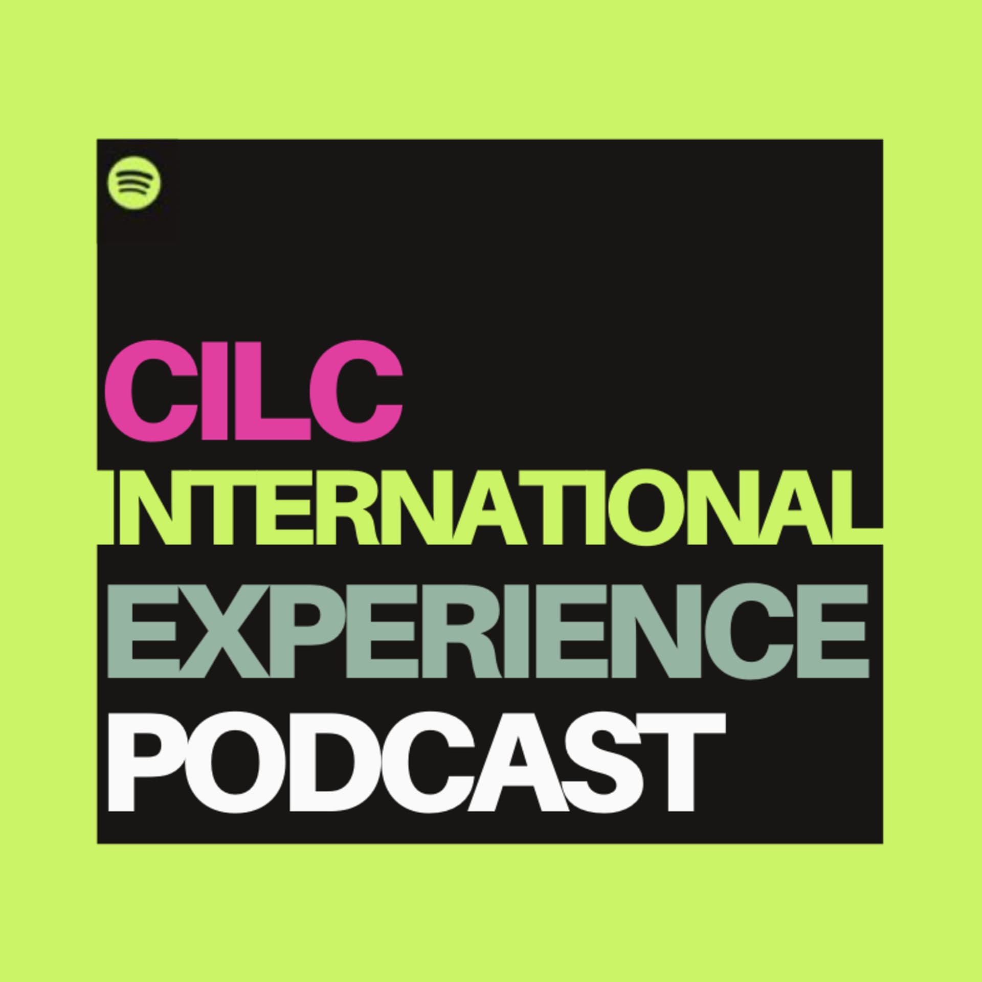 CILC - International Experience - Podcasts
