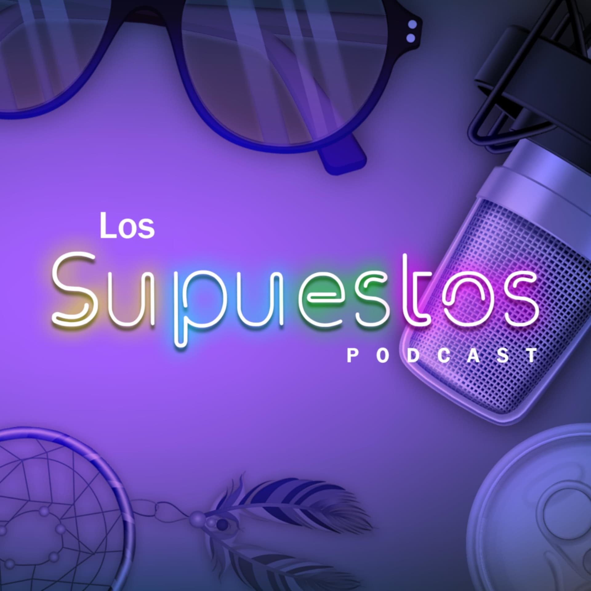 Los Supuestos Podcast - Podcasts