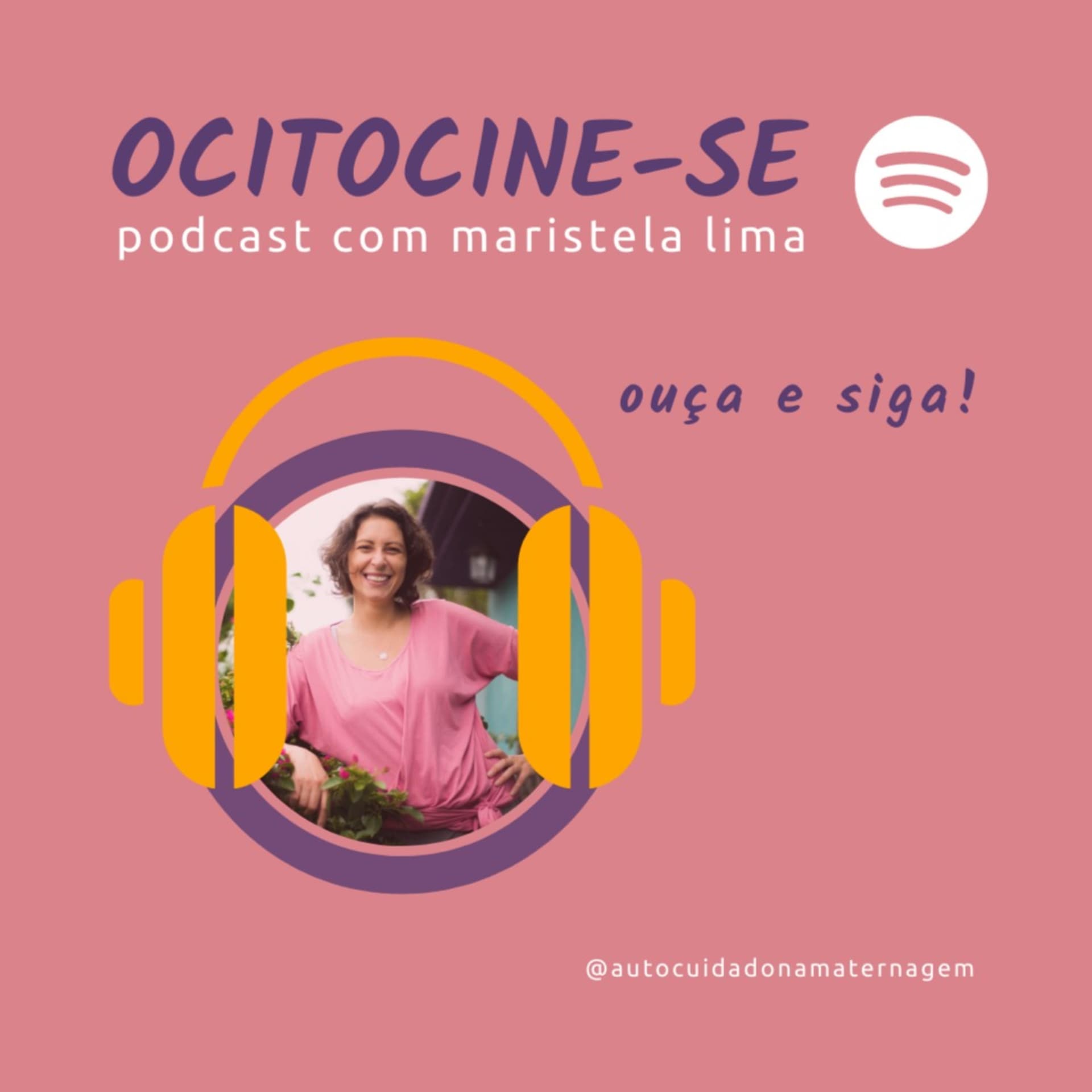 Ocitocine-se! - Podcasts