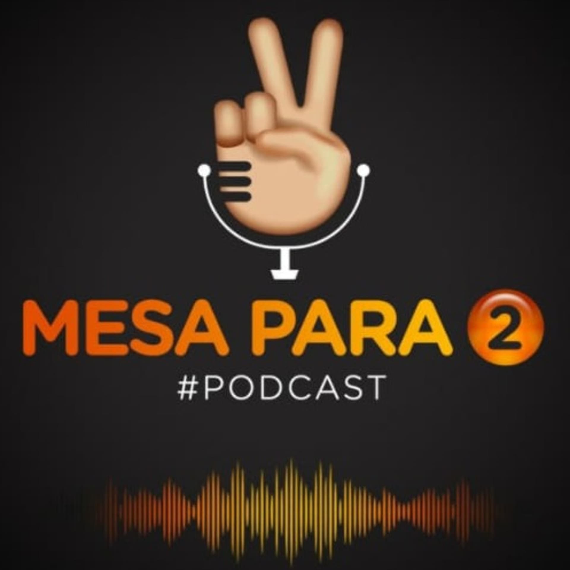 Mesa Para 2-Podcast EC Agencia Entretenimiento - Podcasts