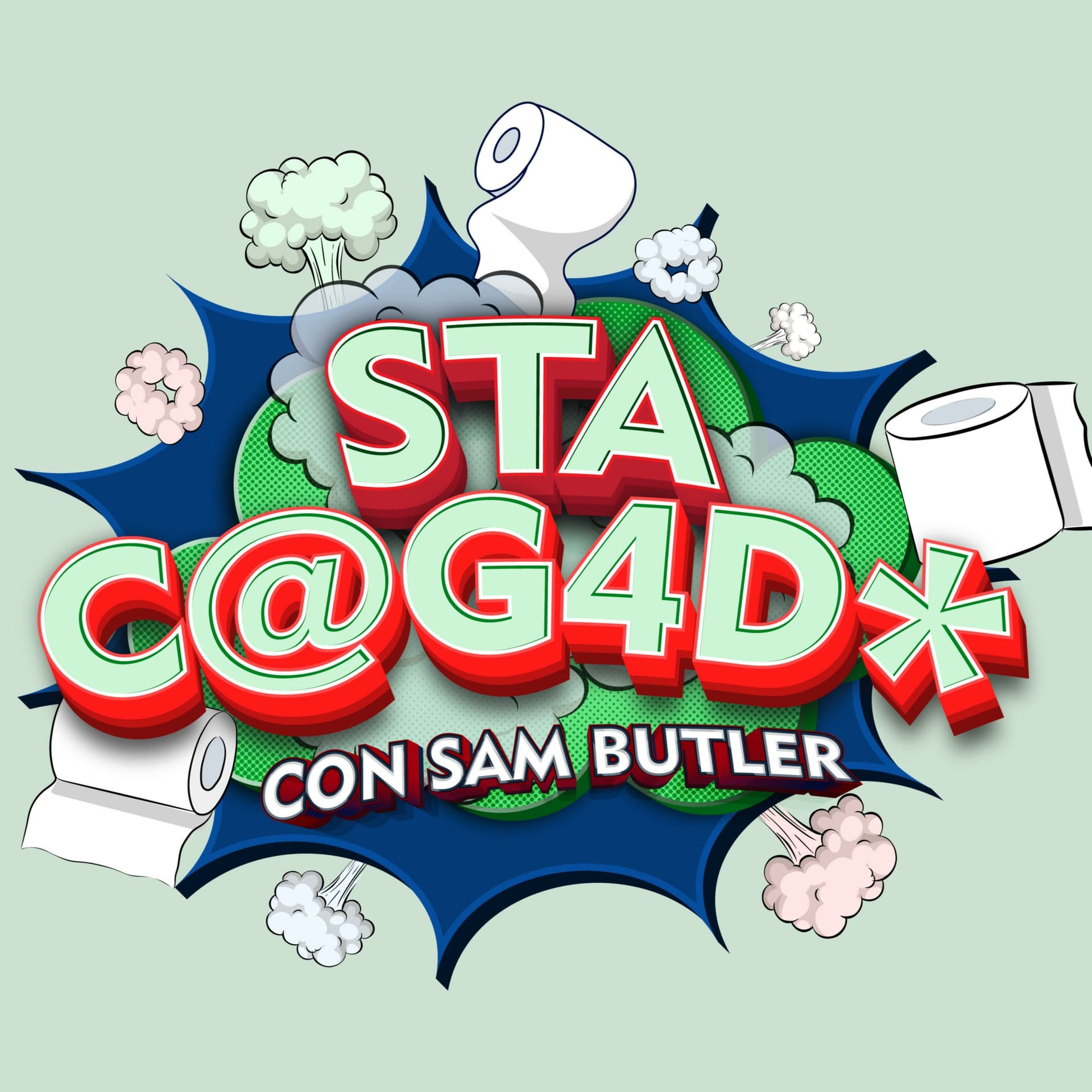 Sta Cagado con Sam Butler - Podcasts