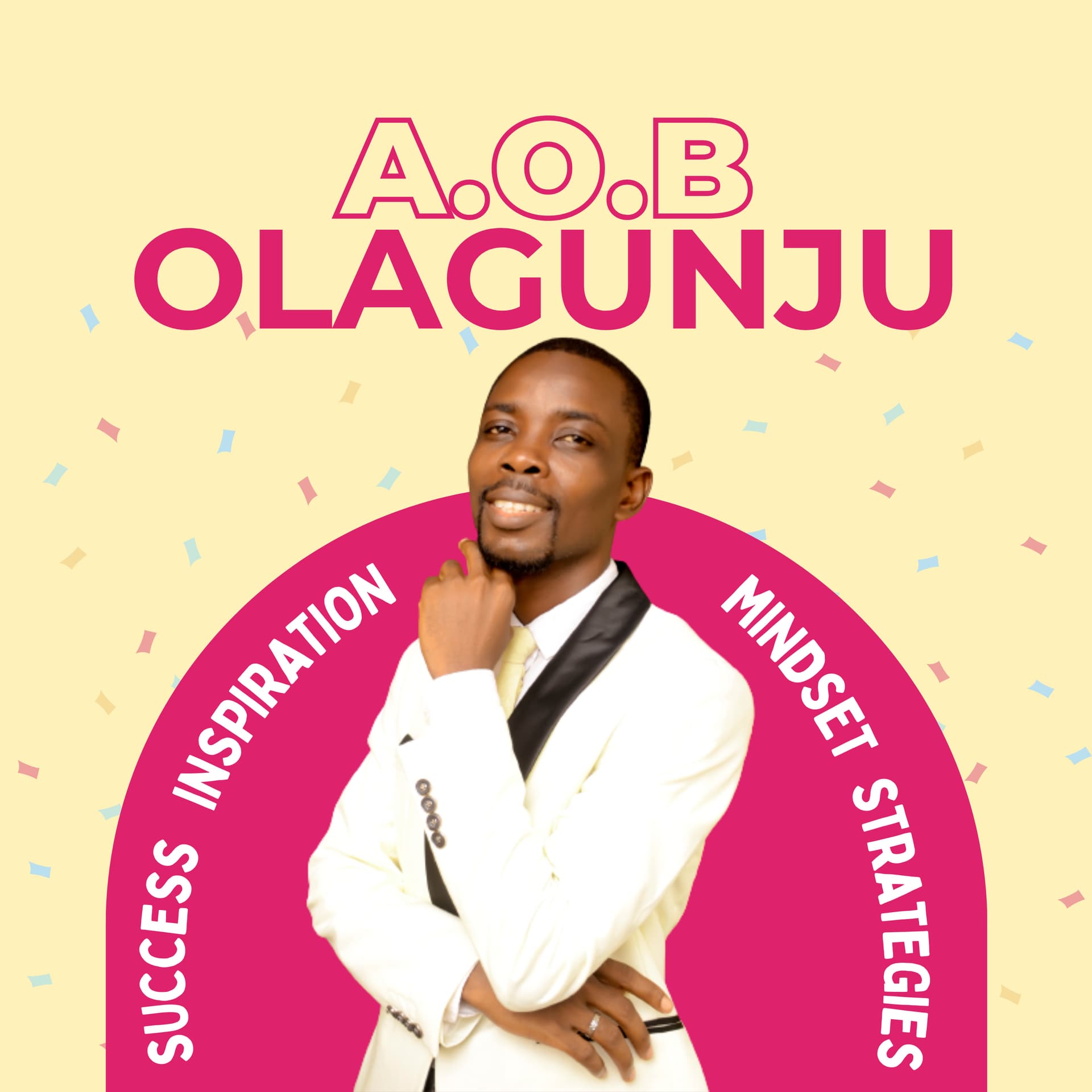 The A.O.B Olagunju Podcast - Podcasts