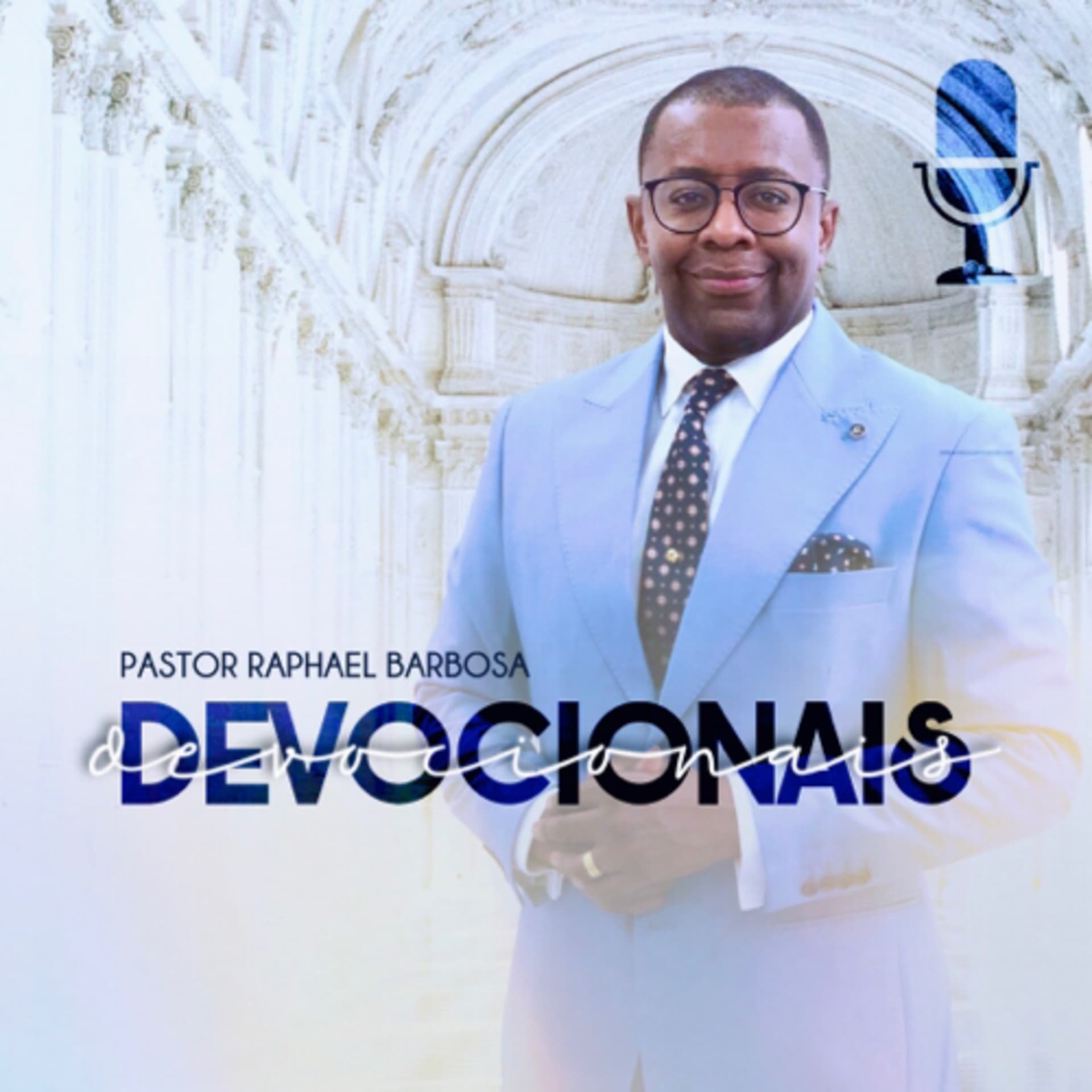 Pastor Raphael Barbosa - Podcasts