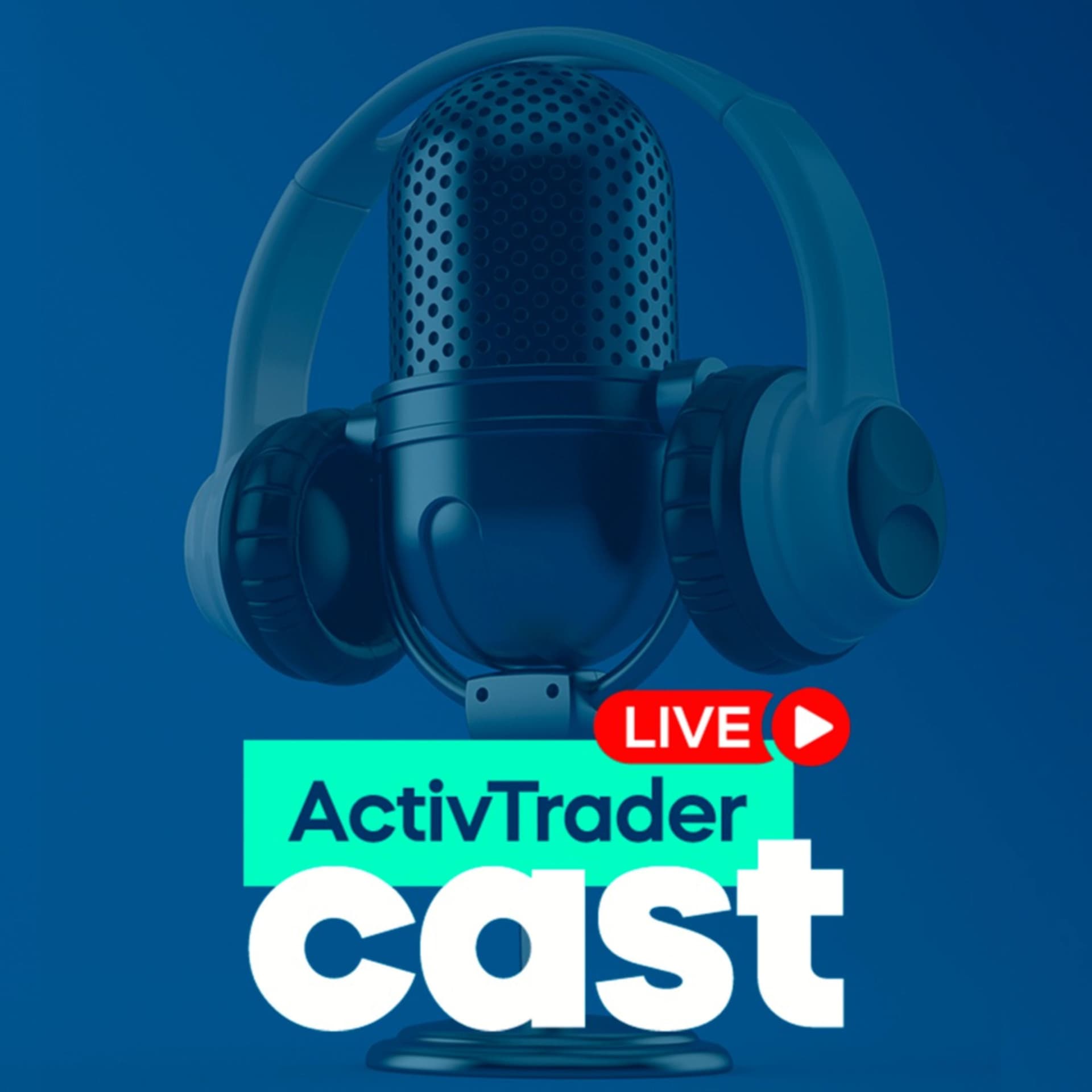 ActivTrader Cast - Podcasts