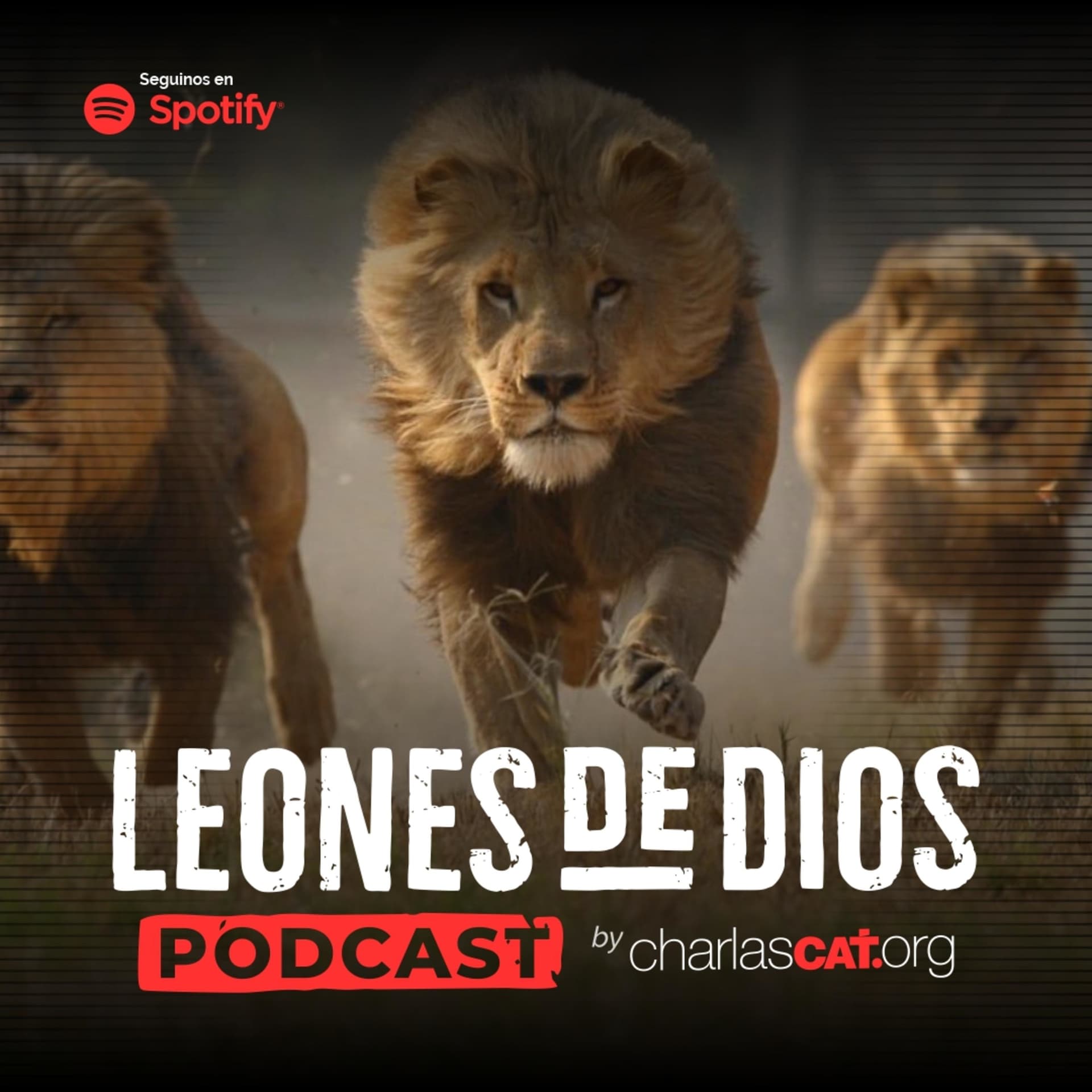 Leones de Dios - Podcasts