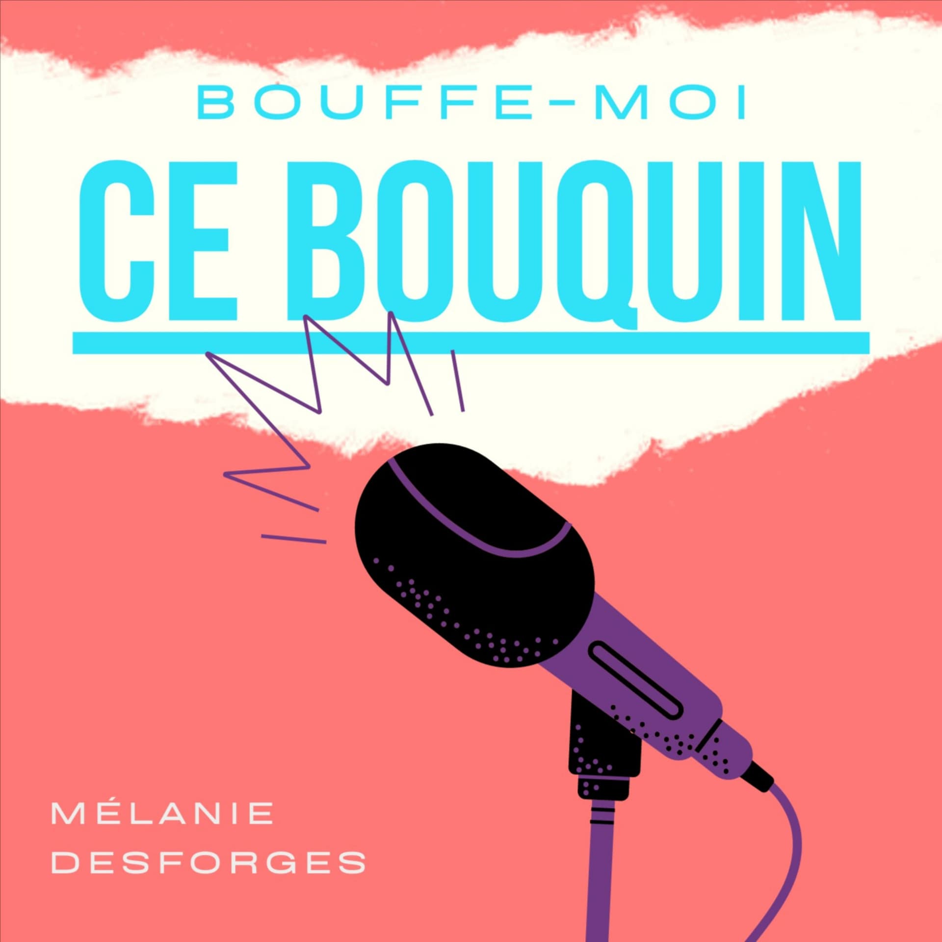 Bouffe-moi ce bouquin ! - Podcasts