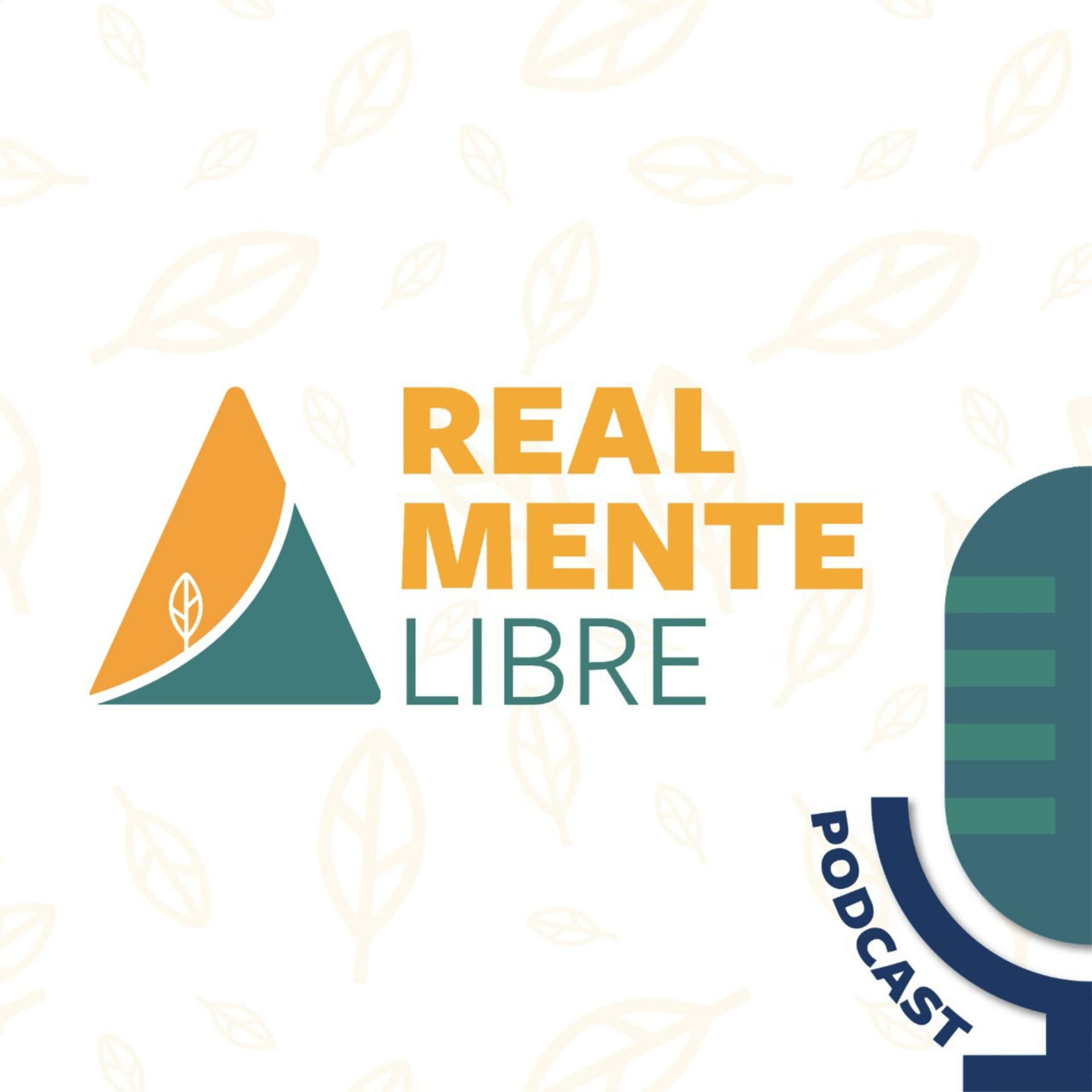 Realmente Libre - Podcasts