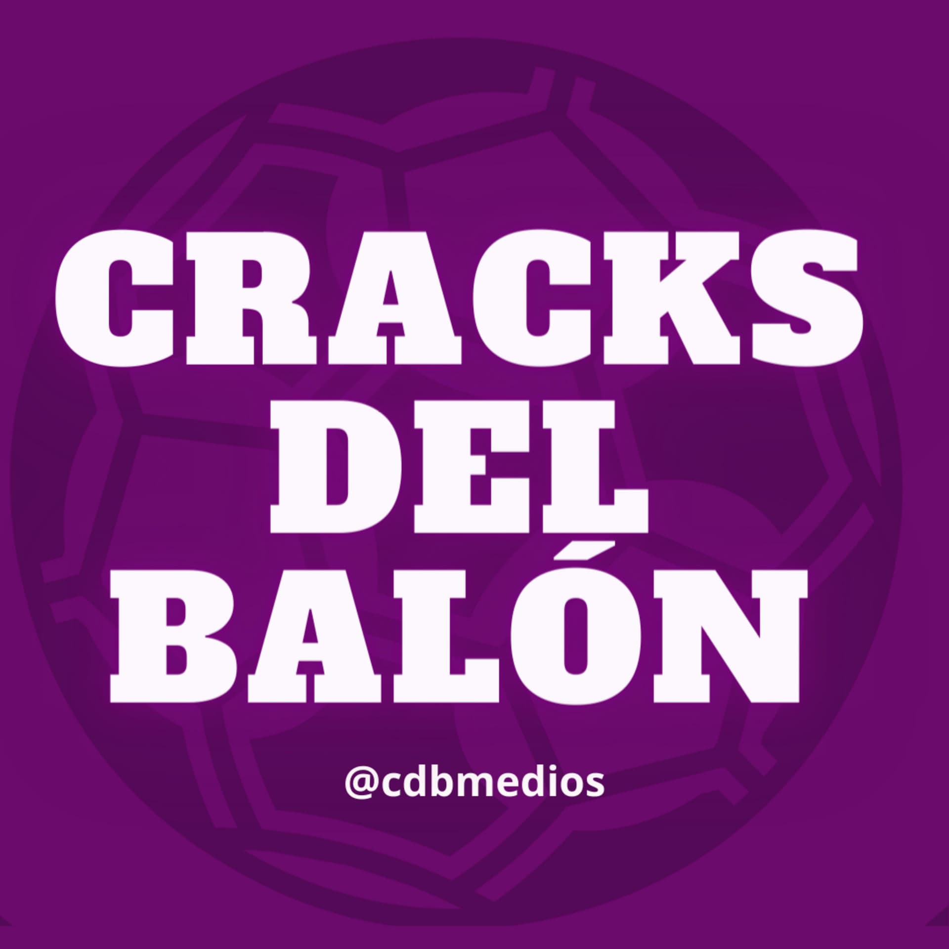 Cracks del Balón - Podcasts