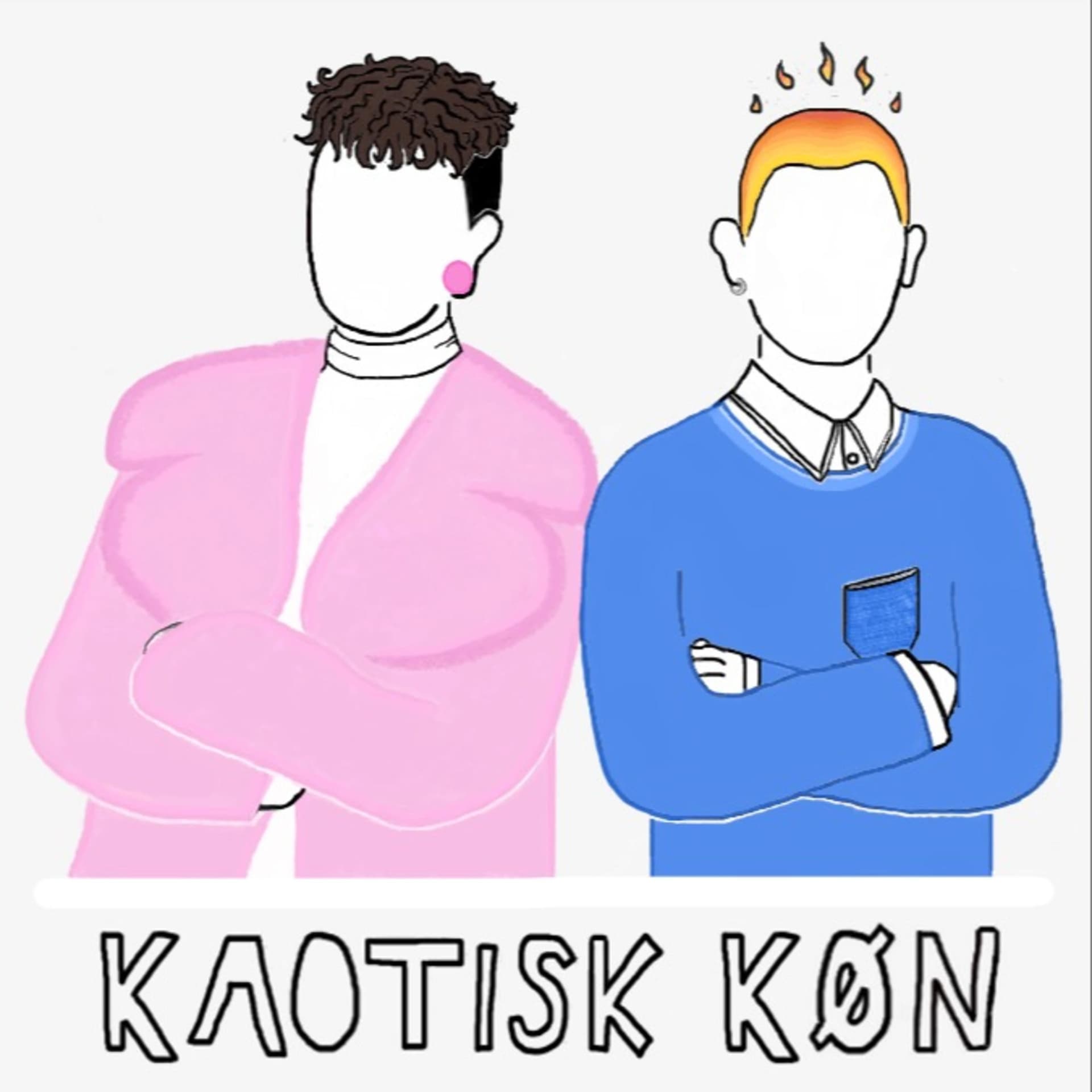 Kaotisk Køn - Podcasts