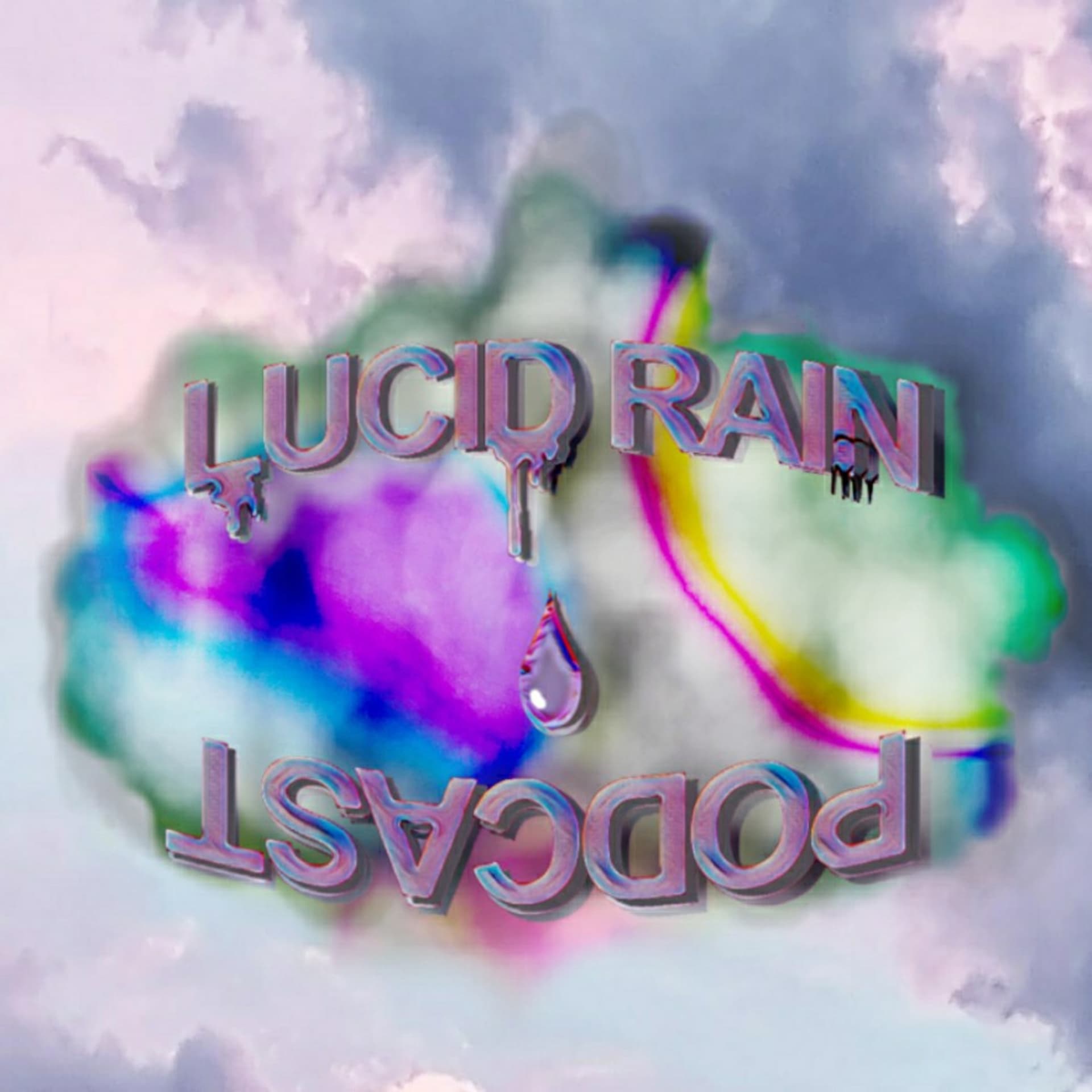Lucid Rain - Podcasts