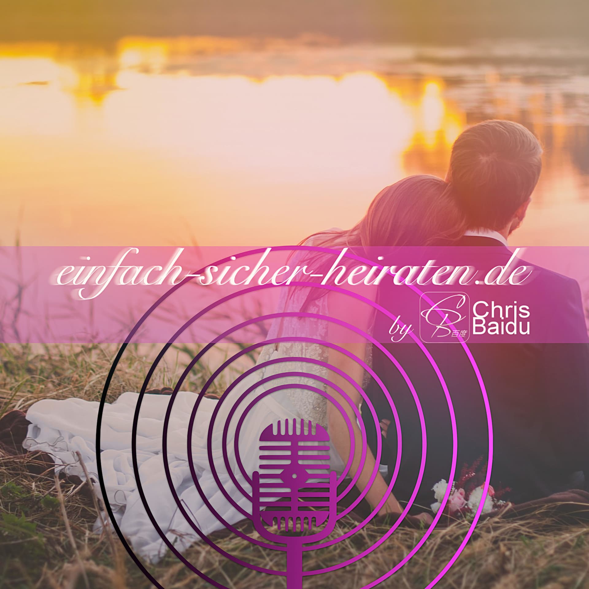 Einfach sicher heiraten - Podcasts