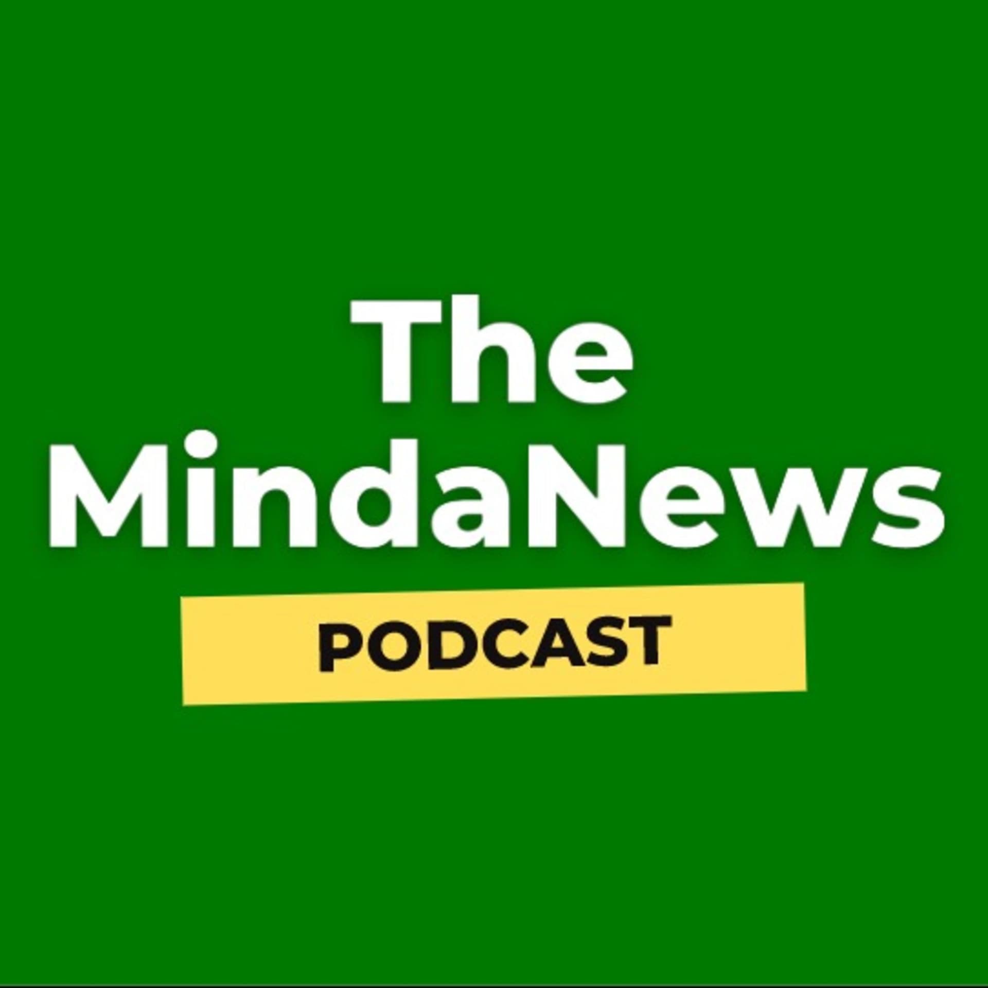 The MindaNews Podcast - Podcasts