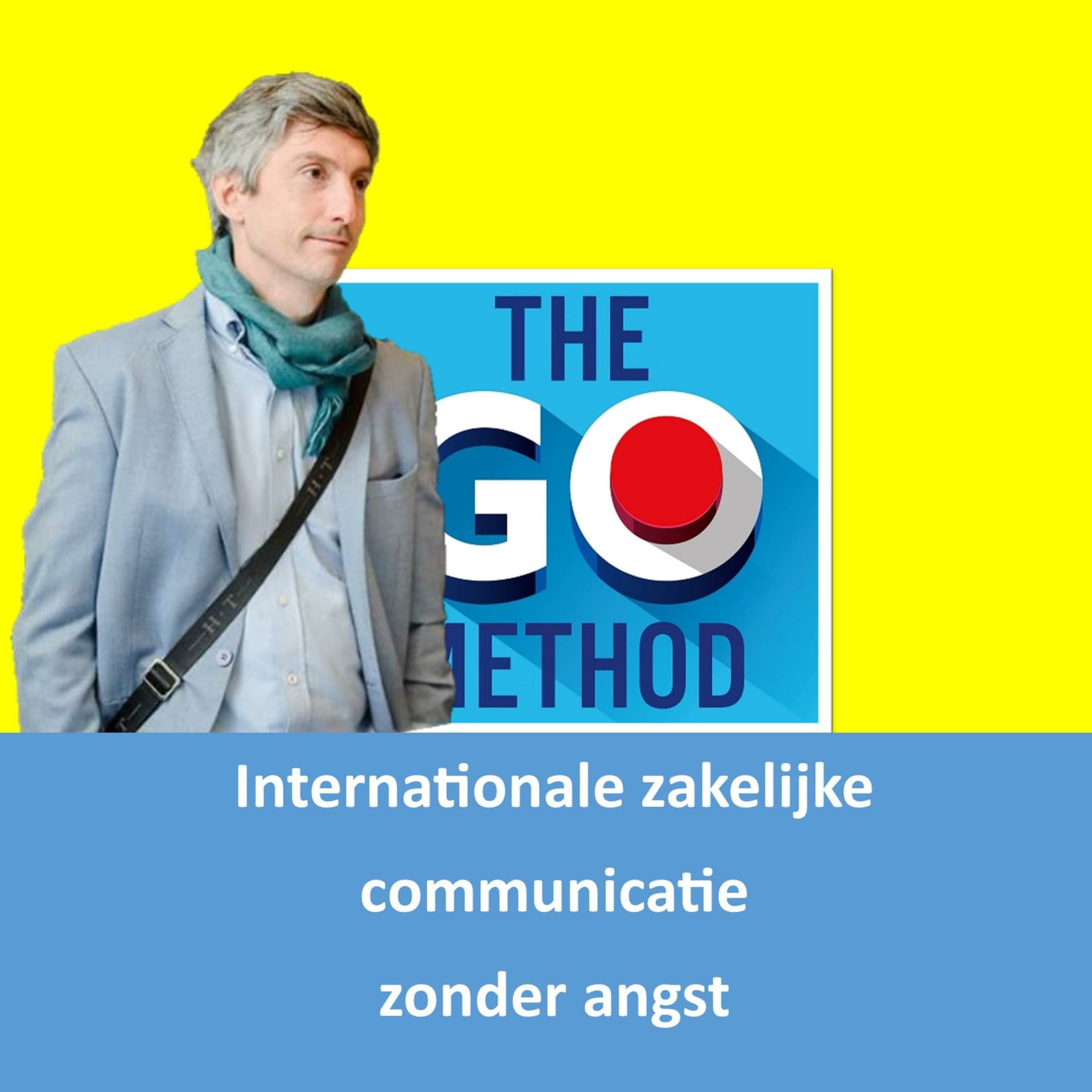 Internationale zakelijke communicatie zonder angst - Podcasts