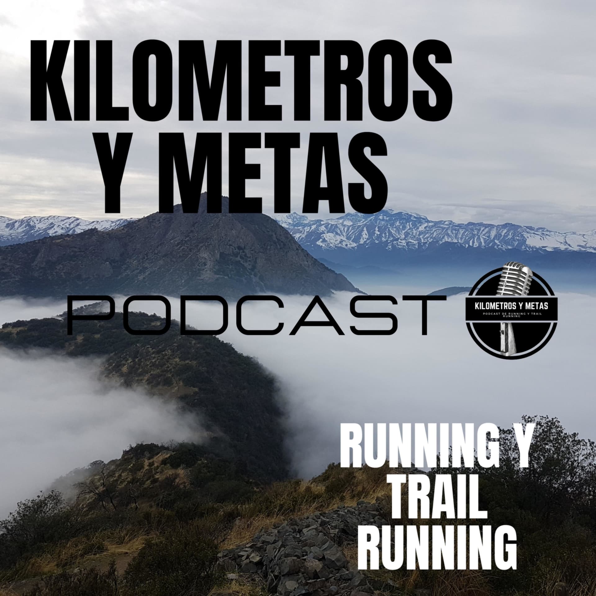 Kilómetros y Metas - Podcasts