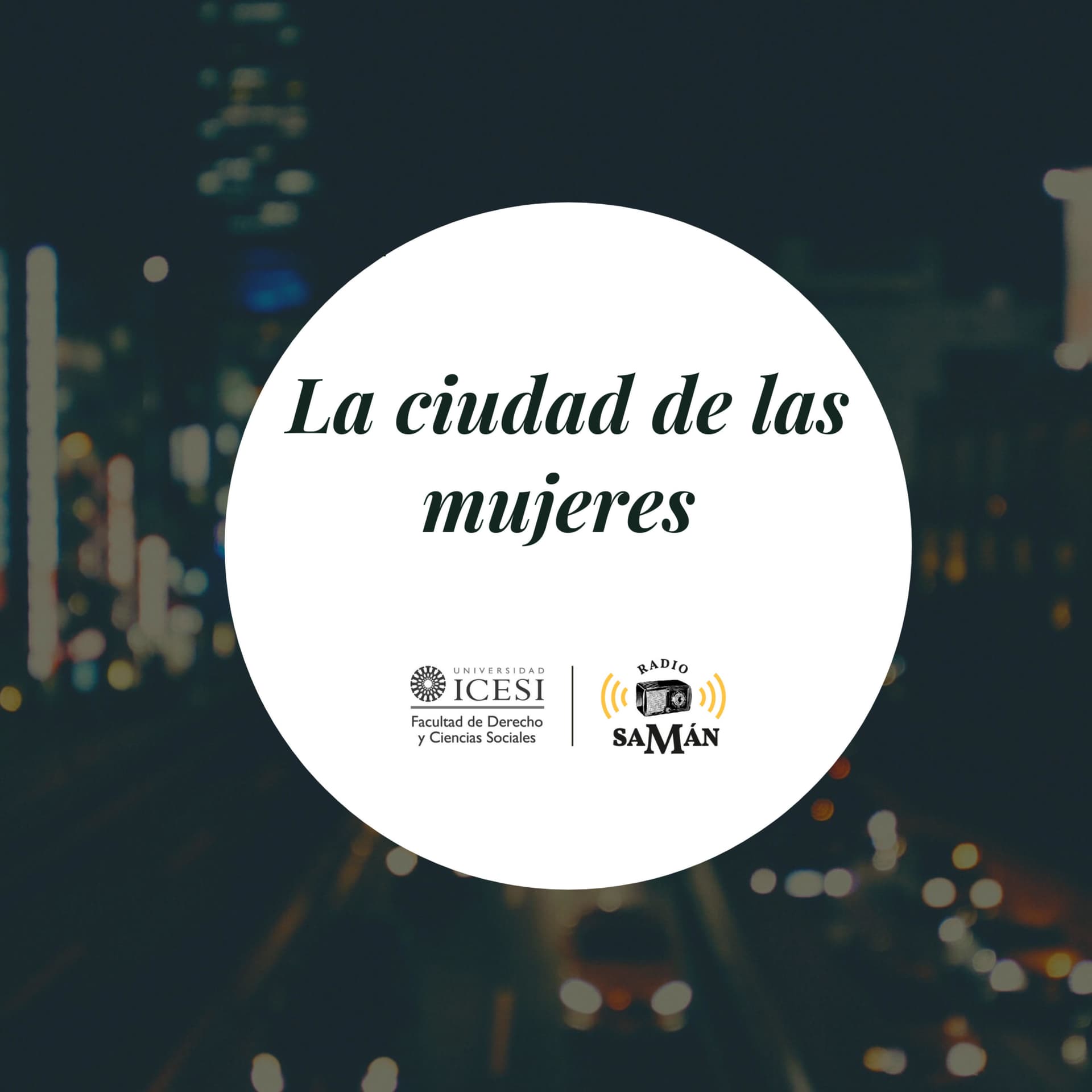 La ciudad de las mujeres - Podcasts
