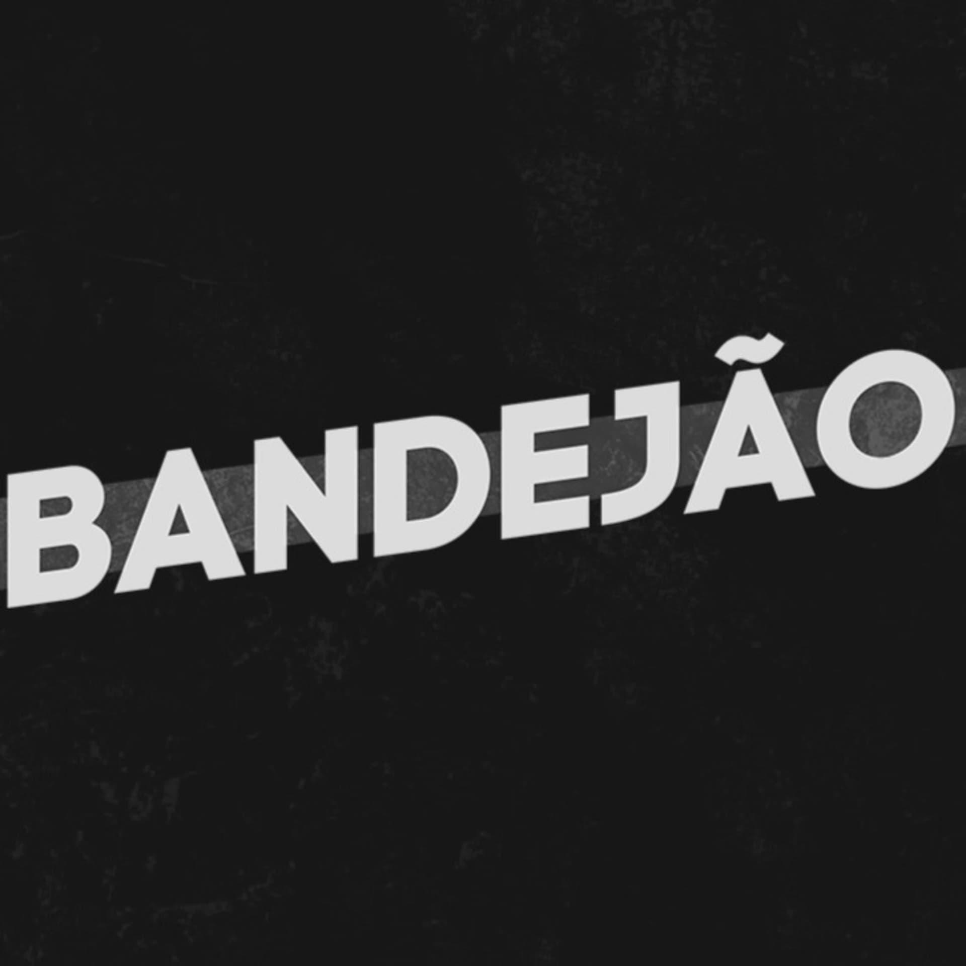 BANDEJÃO - Podcasts