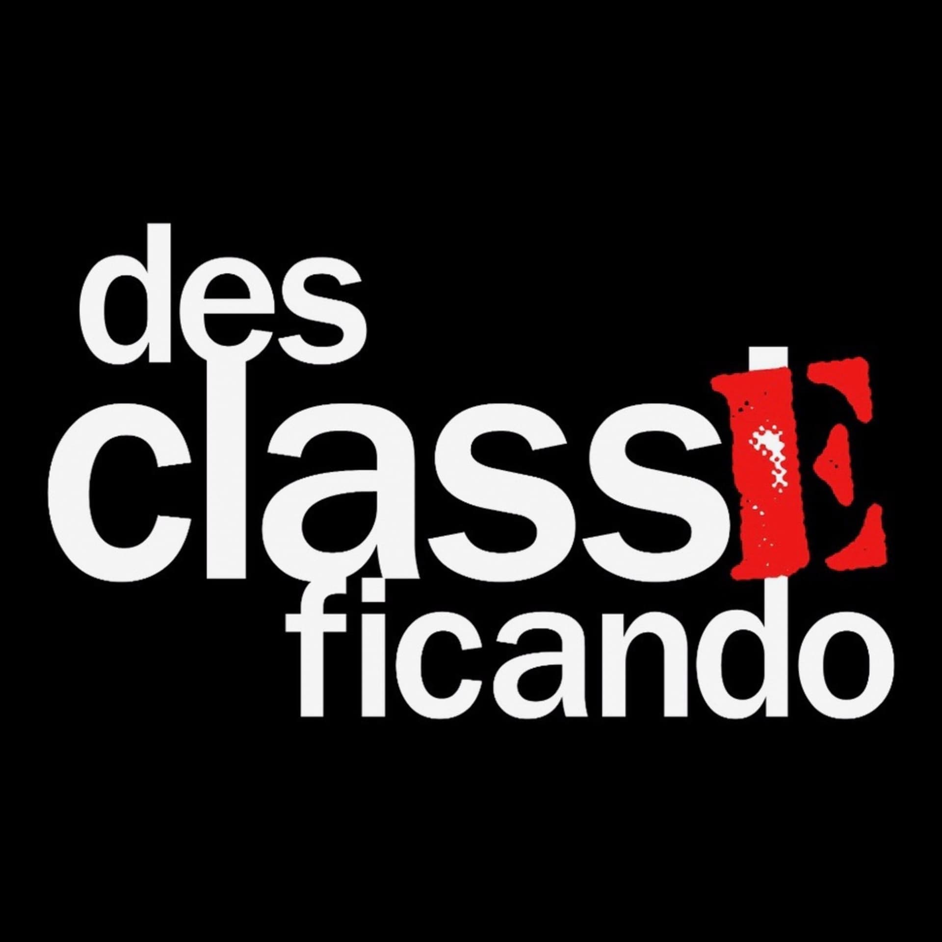 Desclassificando - Podcasts