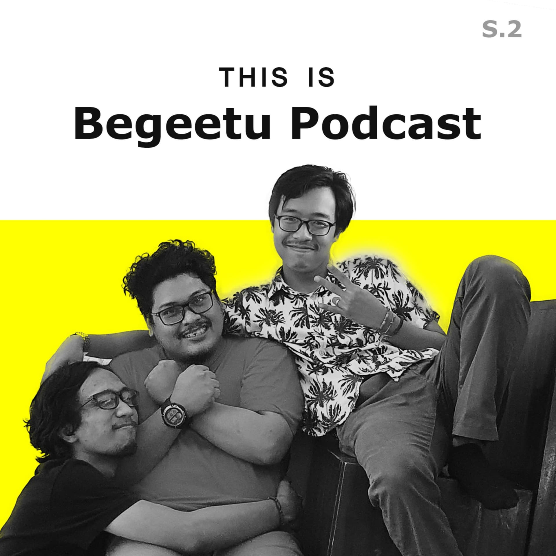Begeetu - Podcasts