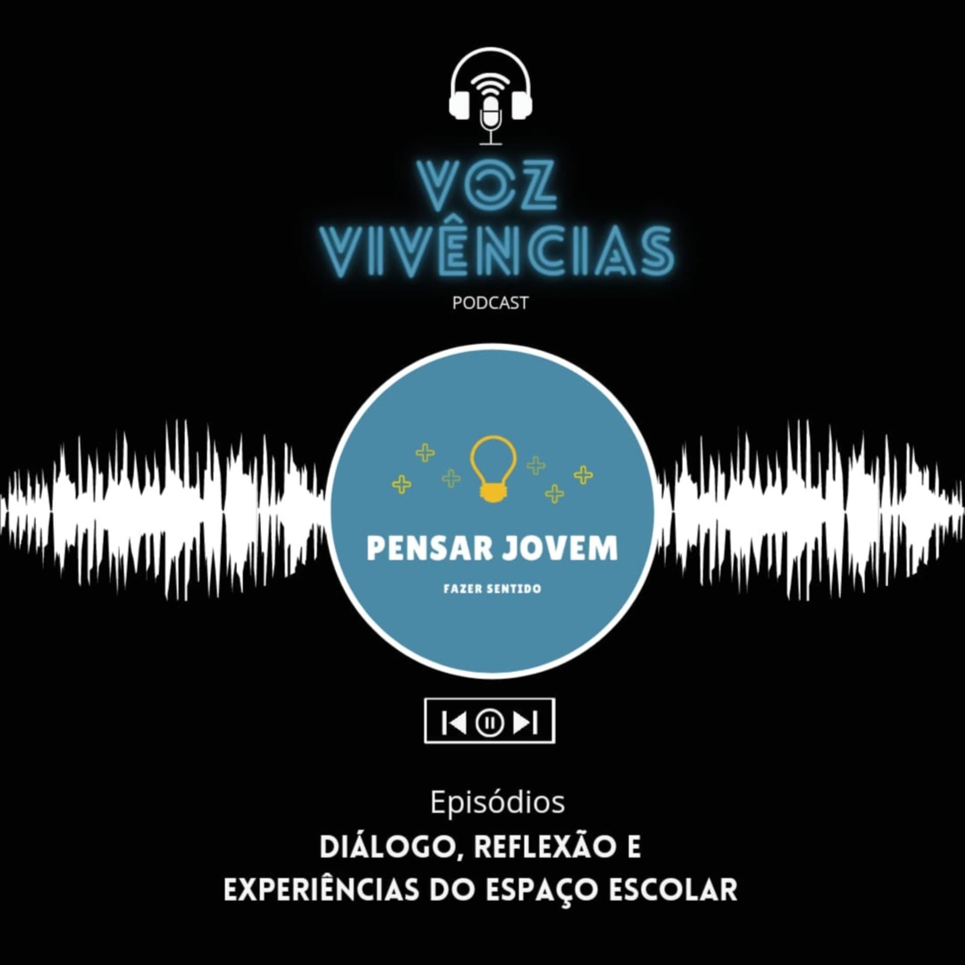 Voz e Vivências - Podcasts