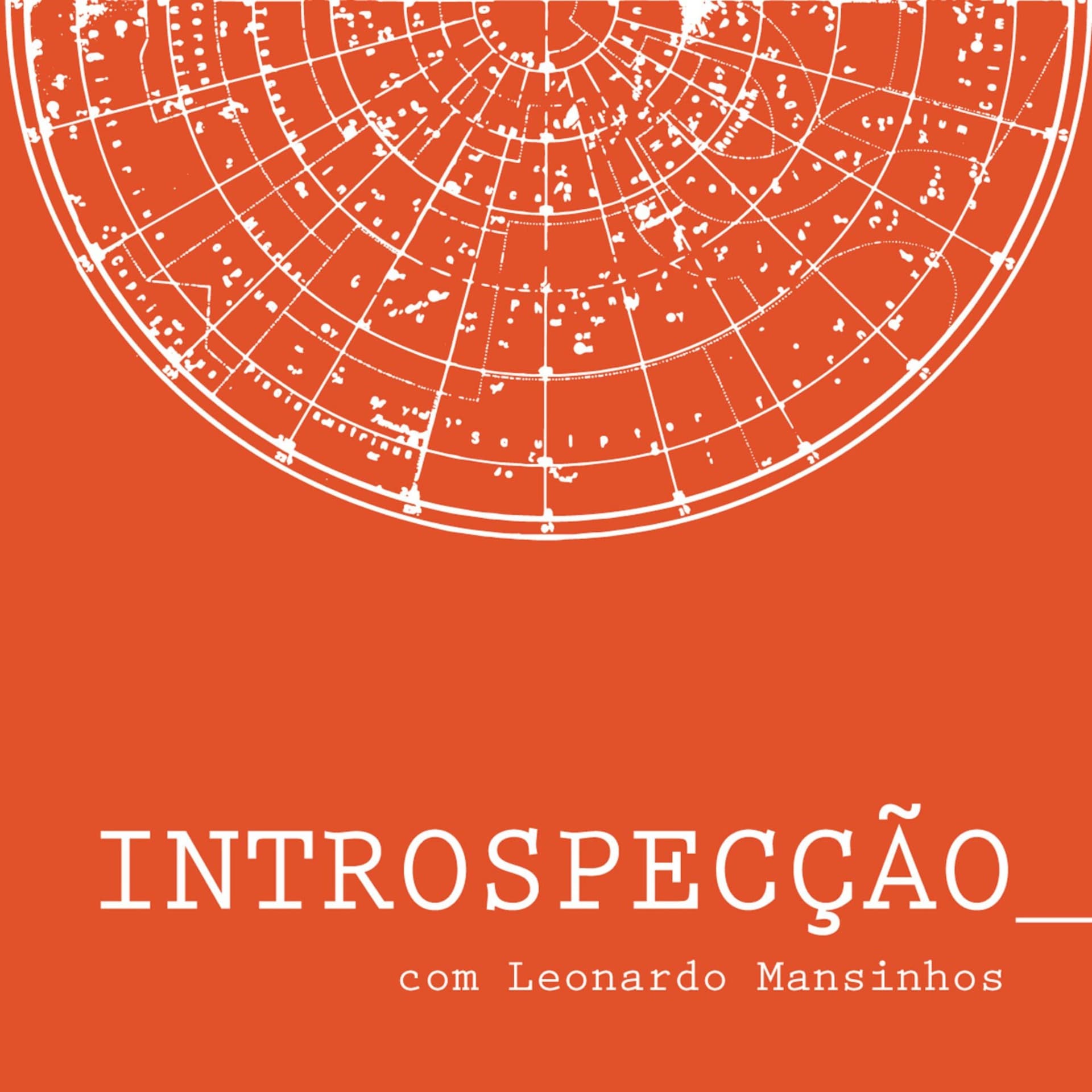 INTROSPECÇÃO com Leonardo Mansinhos - Podcasts
