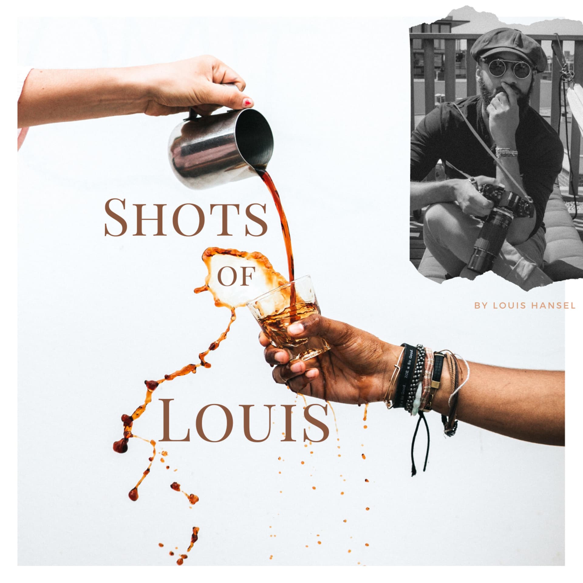 Shots of Louis - Podcasts