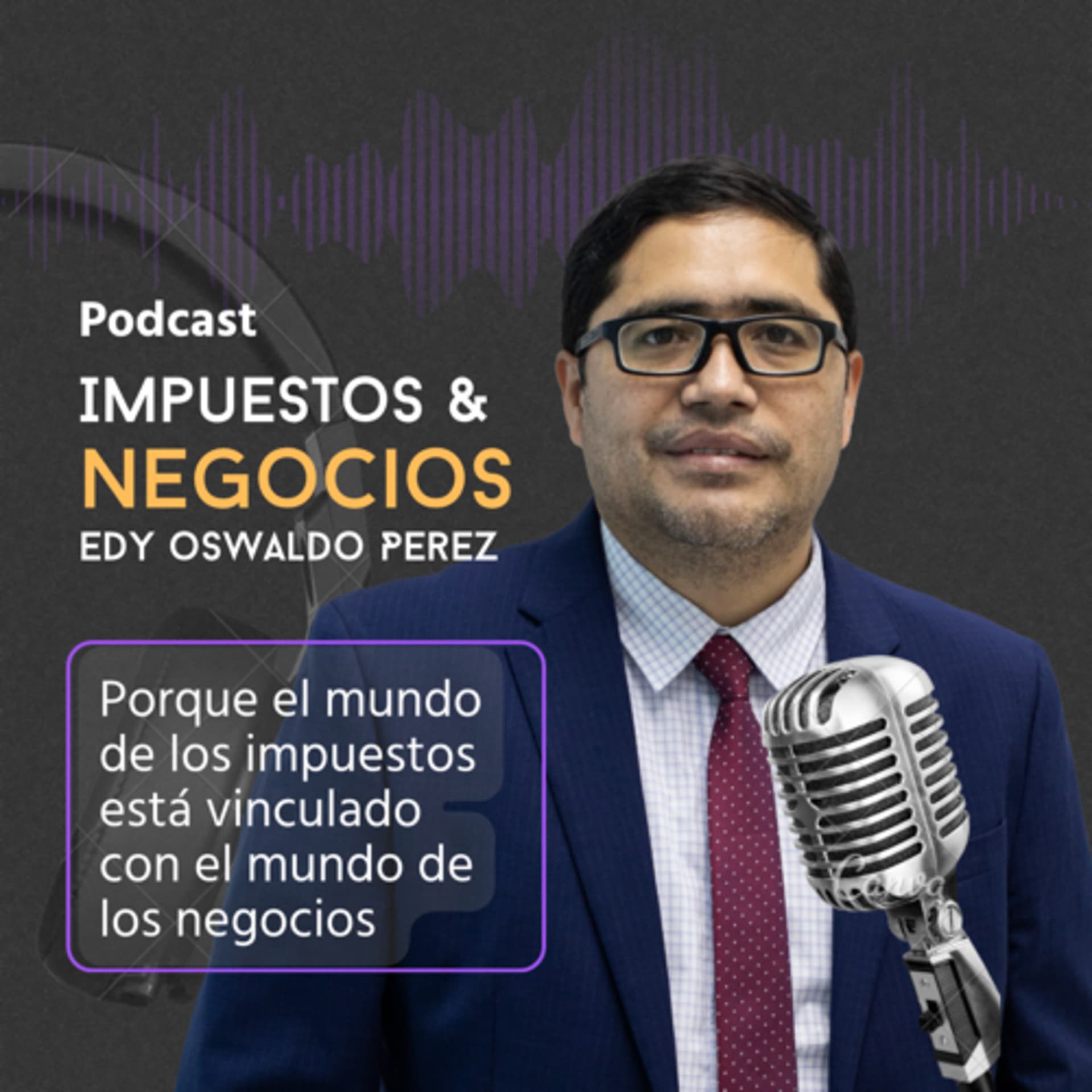 Impuestos & Negocios - Podcasts