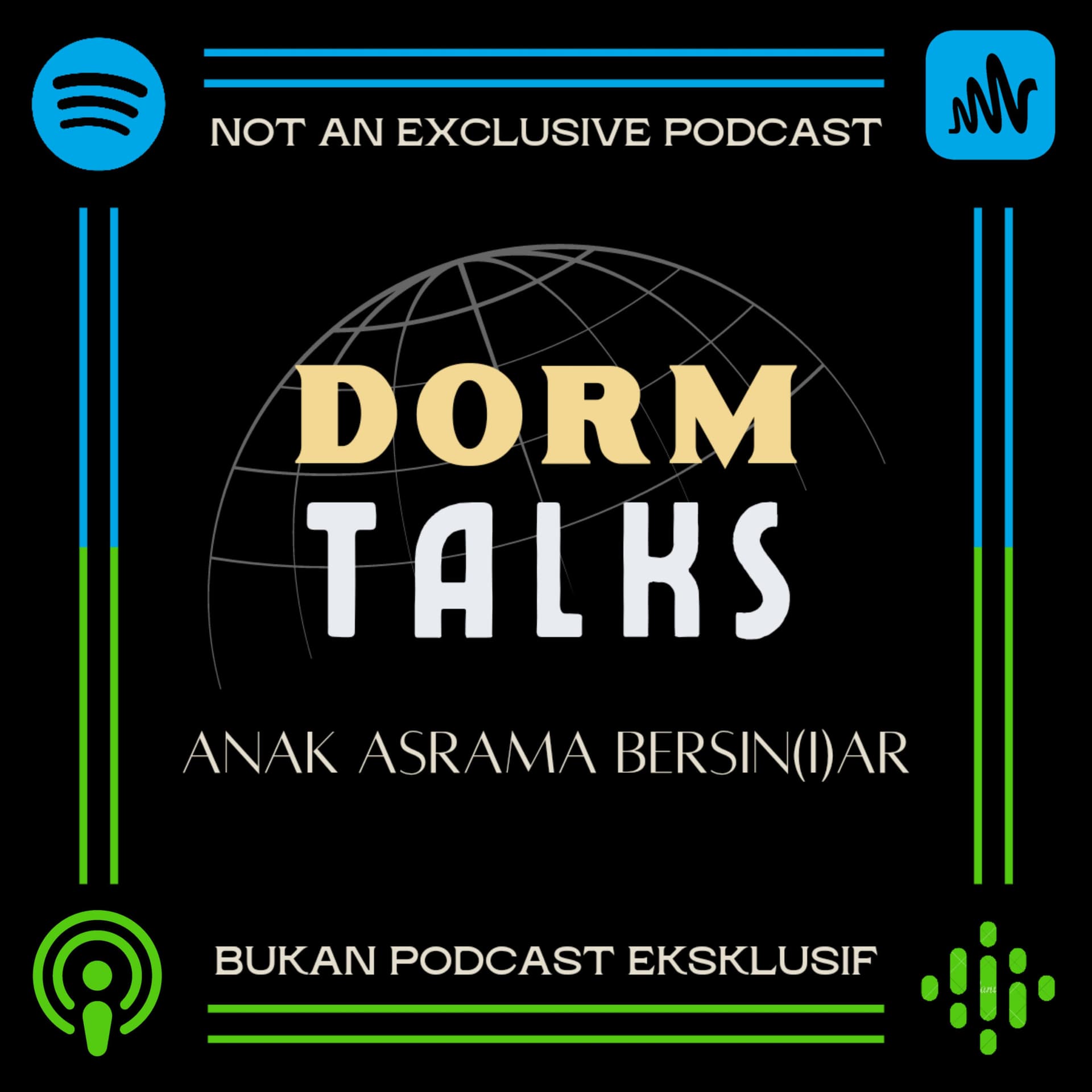 DormTalks, Anak Asrama Bersin(i)ar - Podcasts