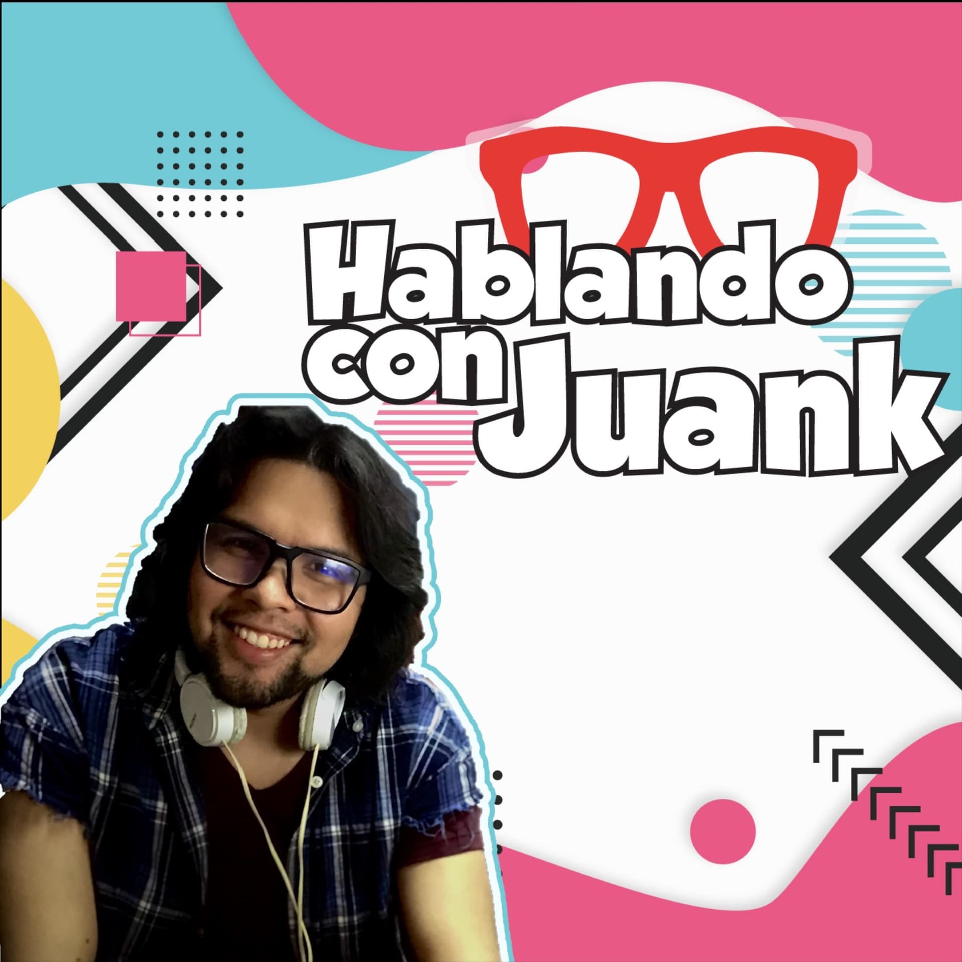 Hablando con Juank - Podcasts