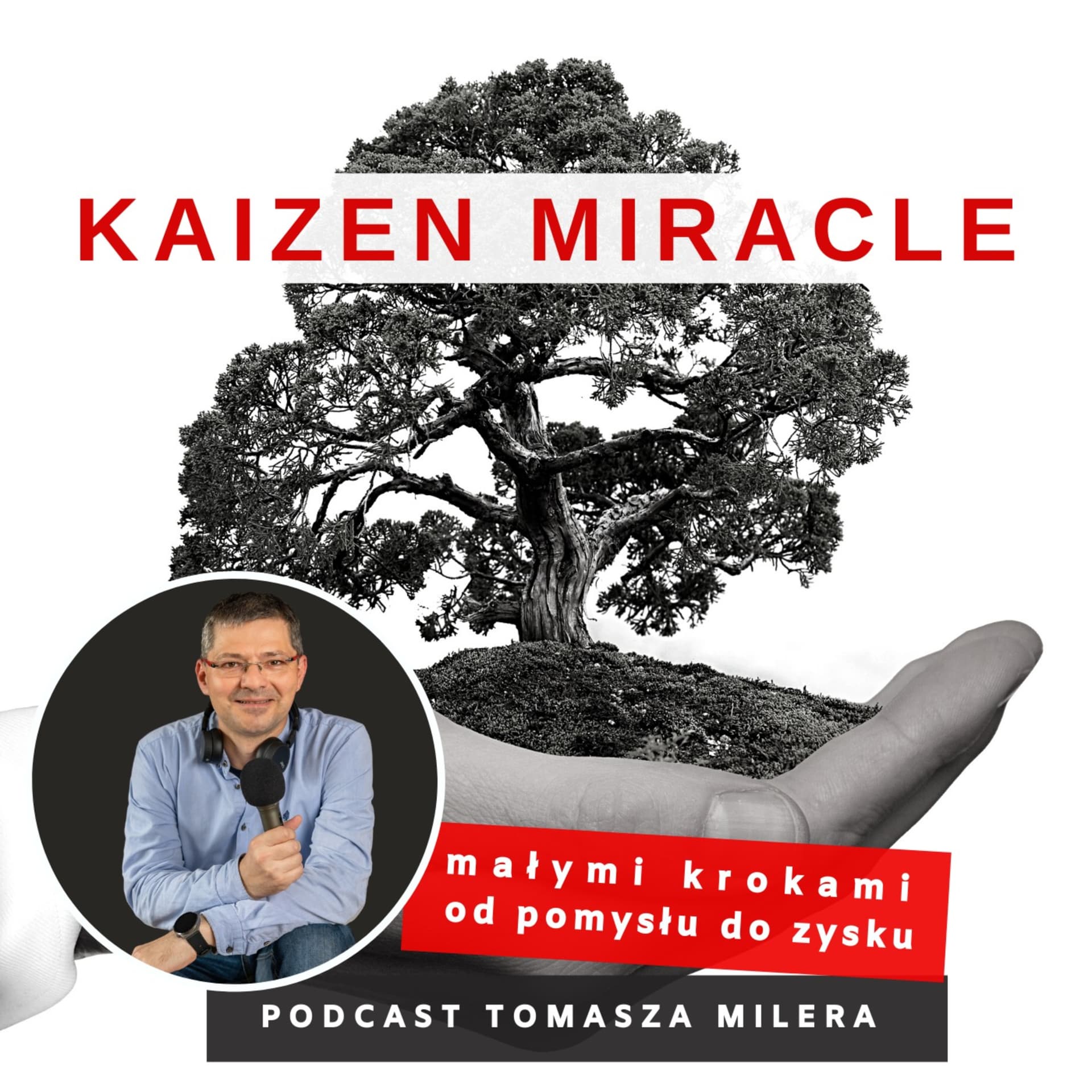 Kaizen Miracle - Podcasts