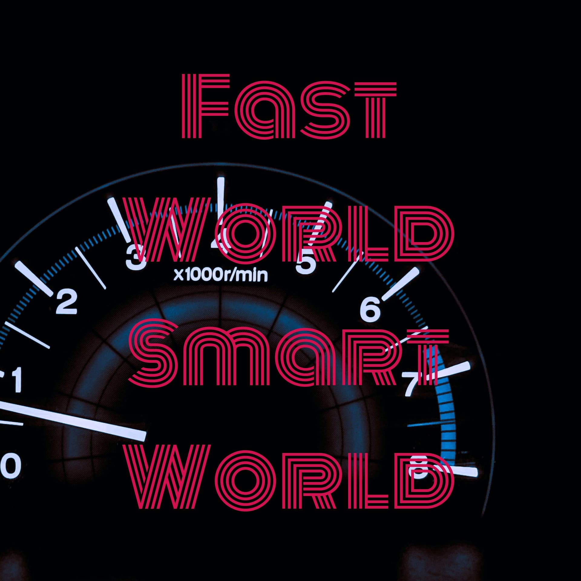 Fast World Smart World - Podcasts