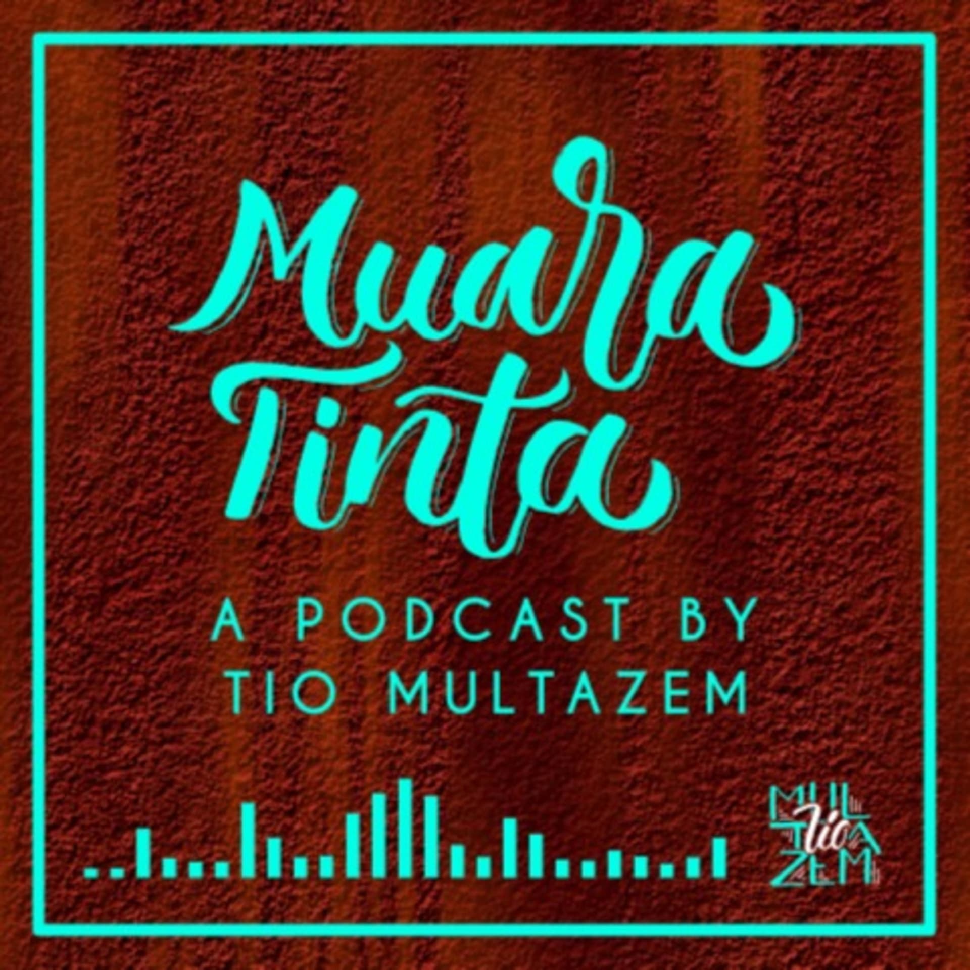 Muara Tinta - Podcasts