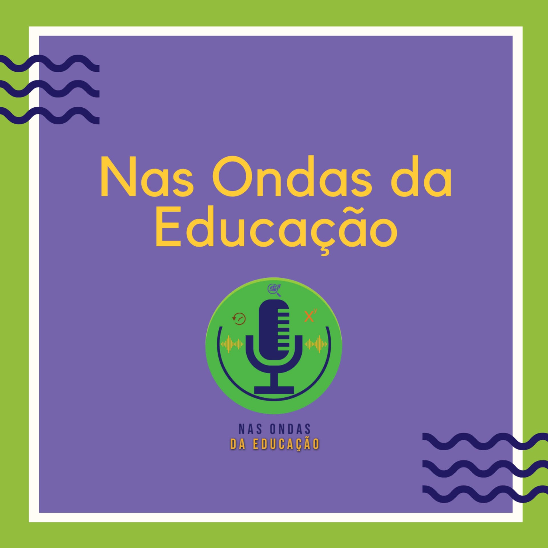 Nas Ondas da Educação - Podcasts