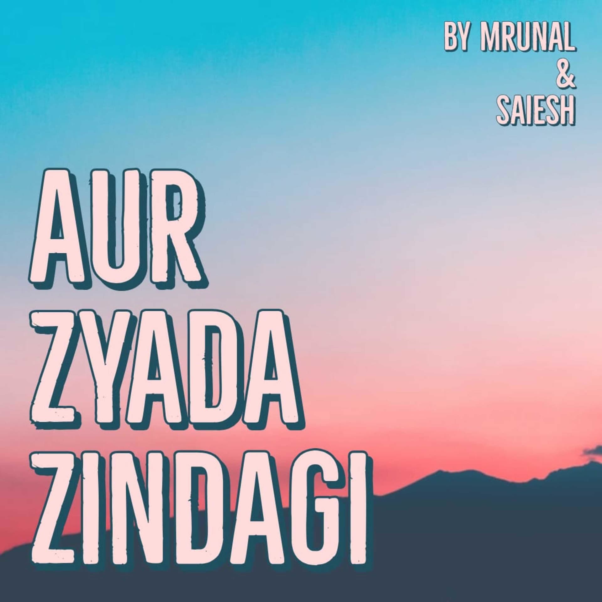 Aur Zyada Zindagi! - Podcasts