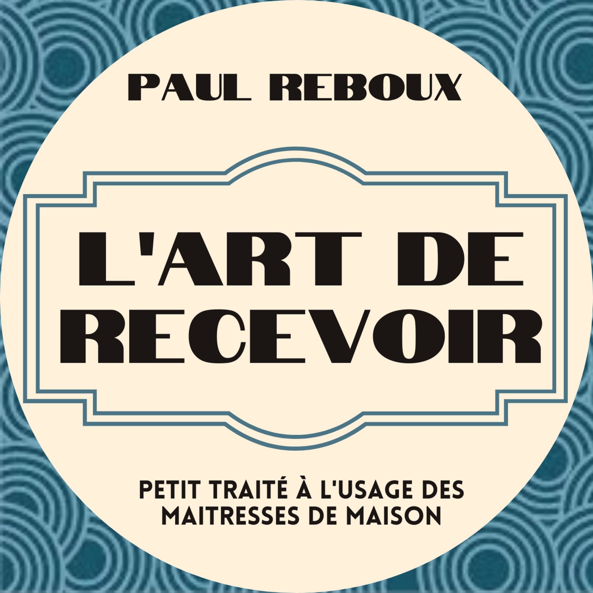 L'art de recevoir