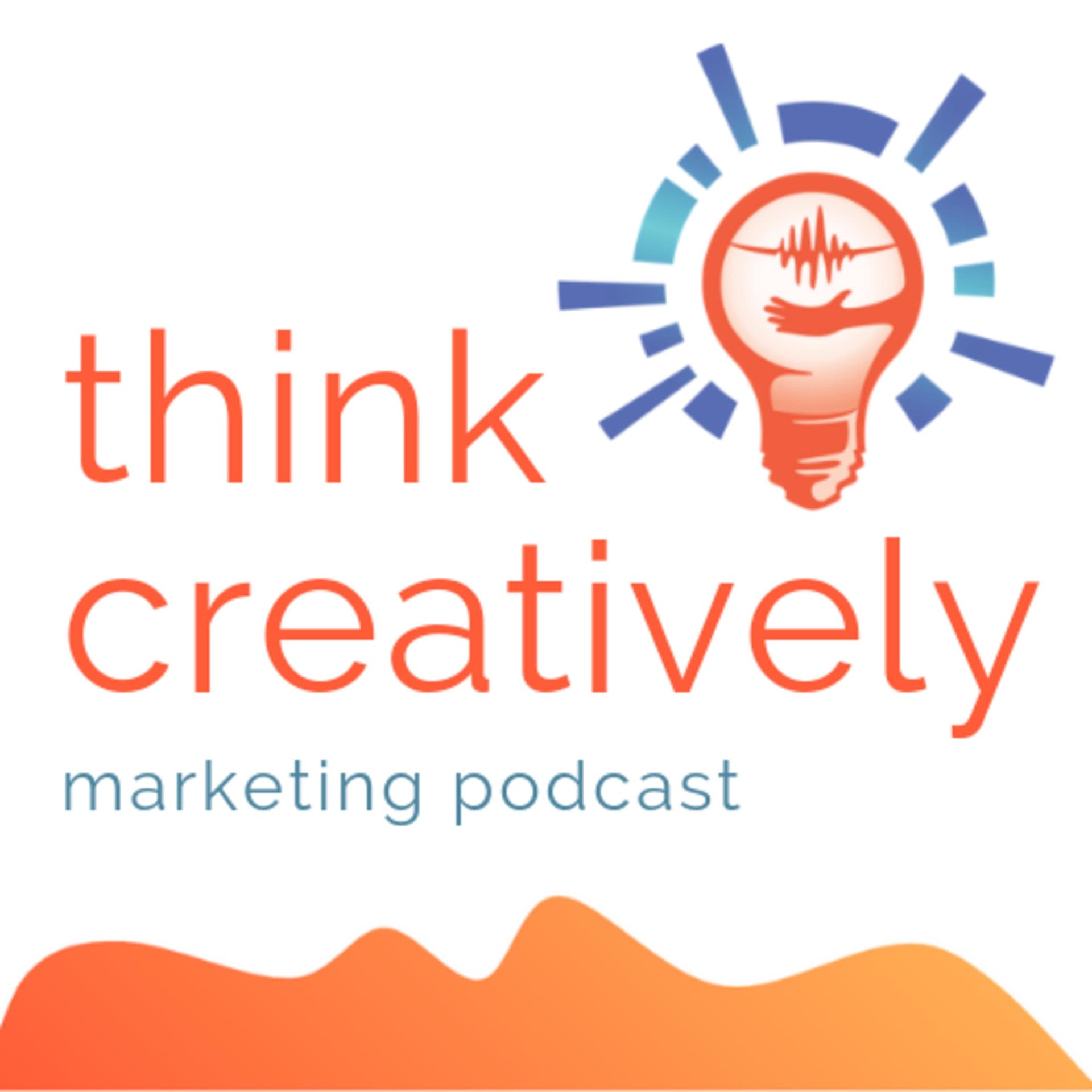 Think Creatively Marketing Podcast - Podcasts