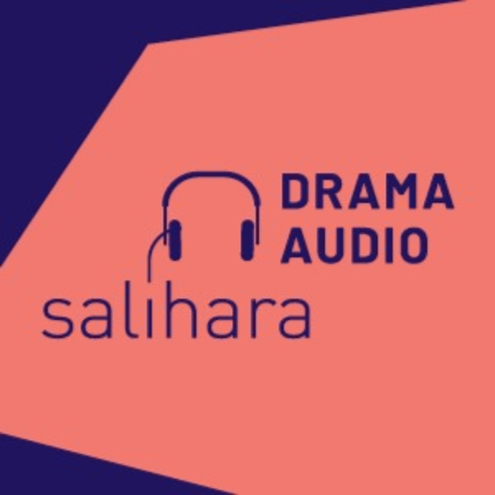 Drama Audio Salihara - Podcasts