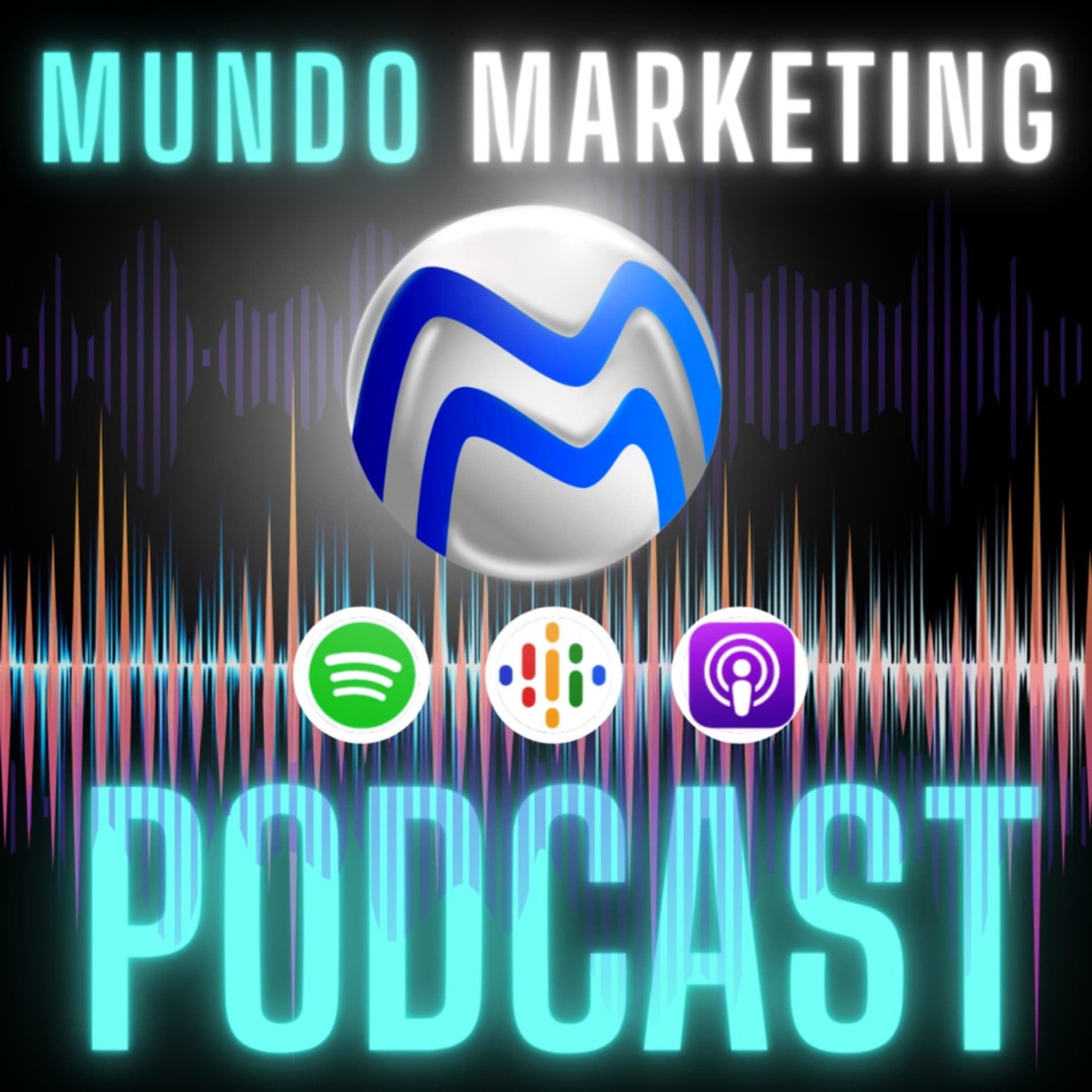 MUNDO MARKETING - Podcasts