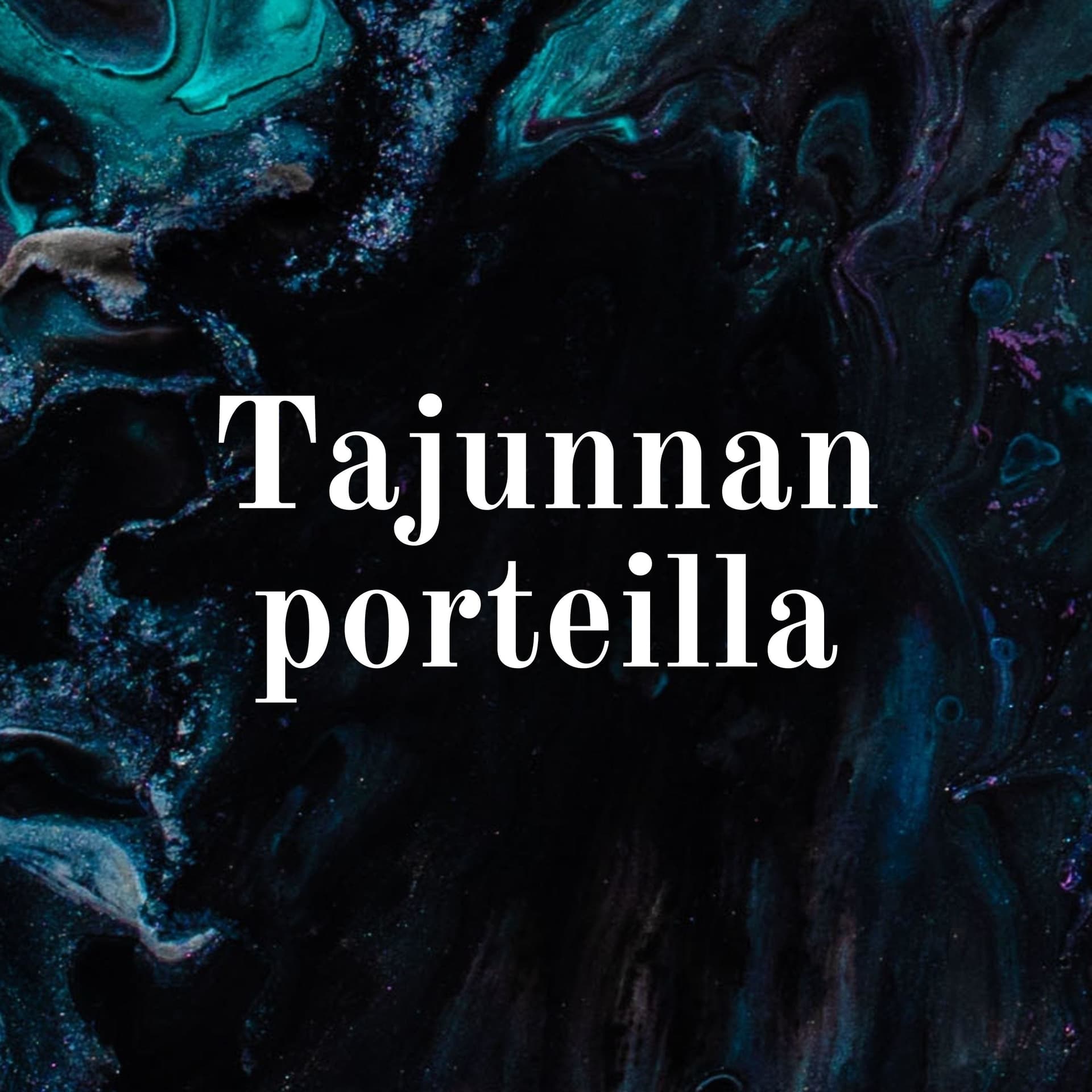Tajunnan porteilla - Podcasts