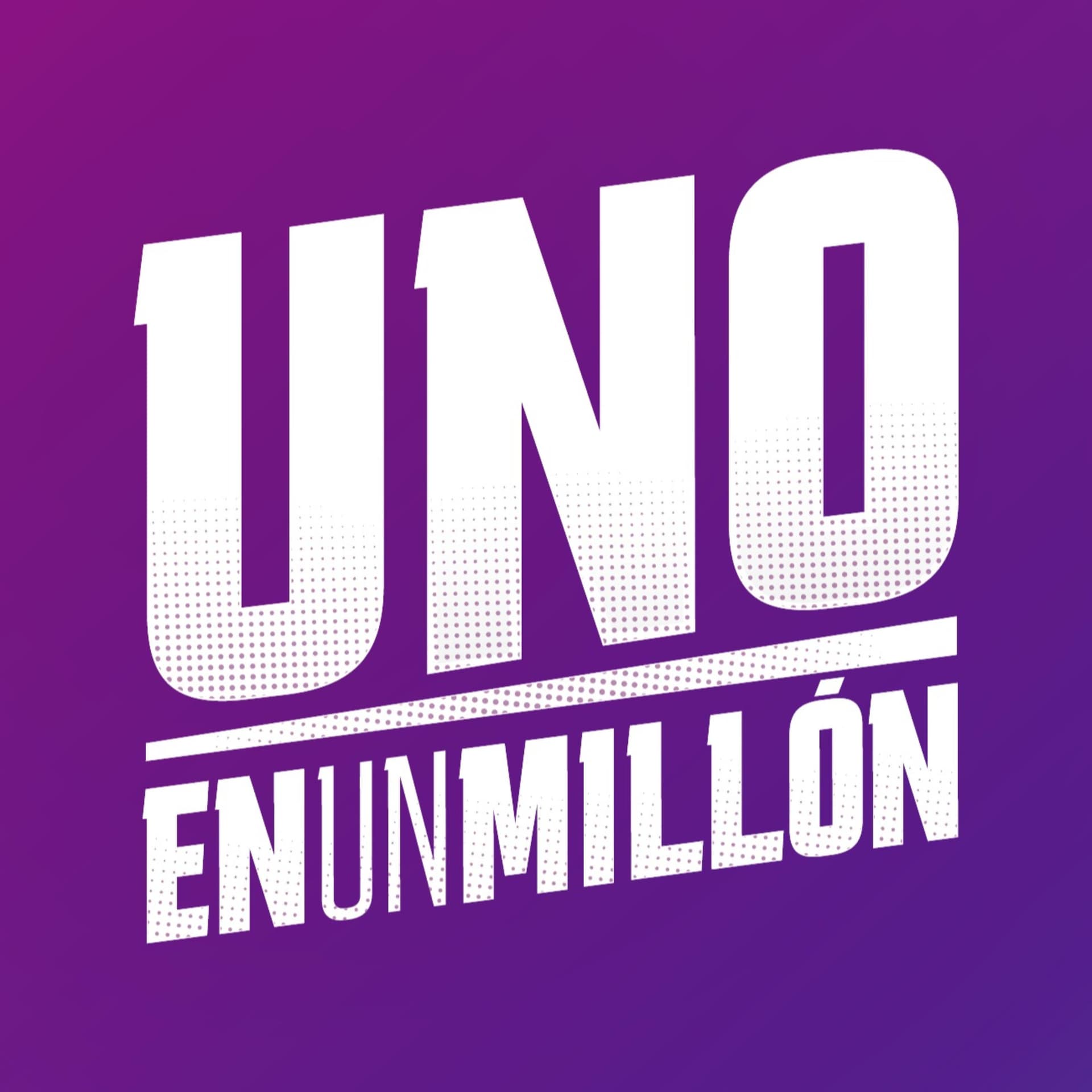 Uno en un millon - Podcasts