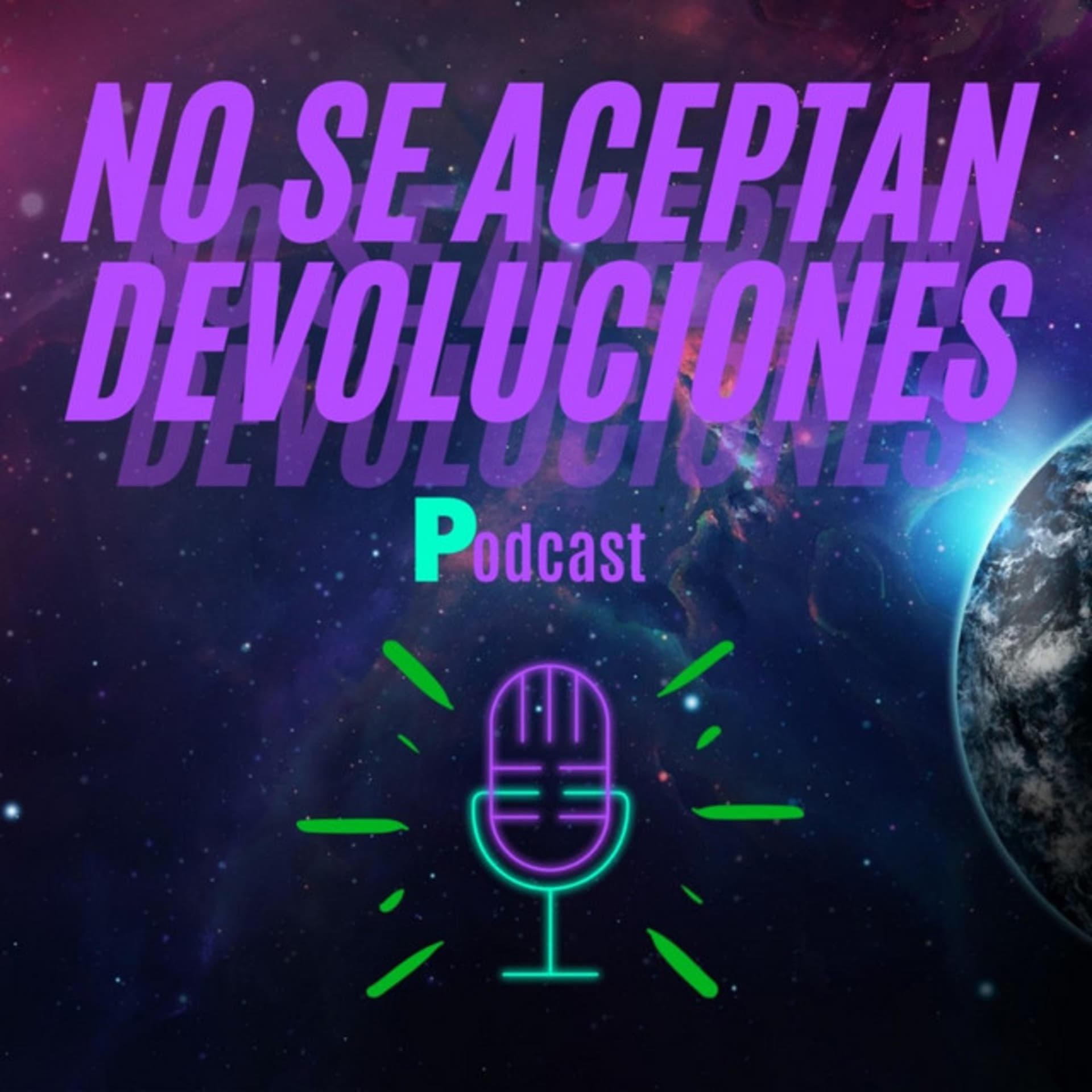 No se aceptan devoluciones - Podcasts