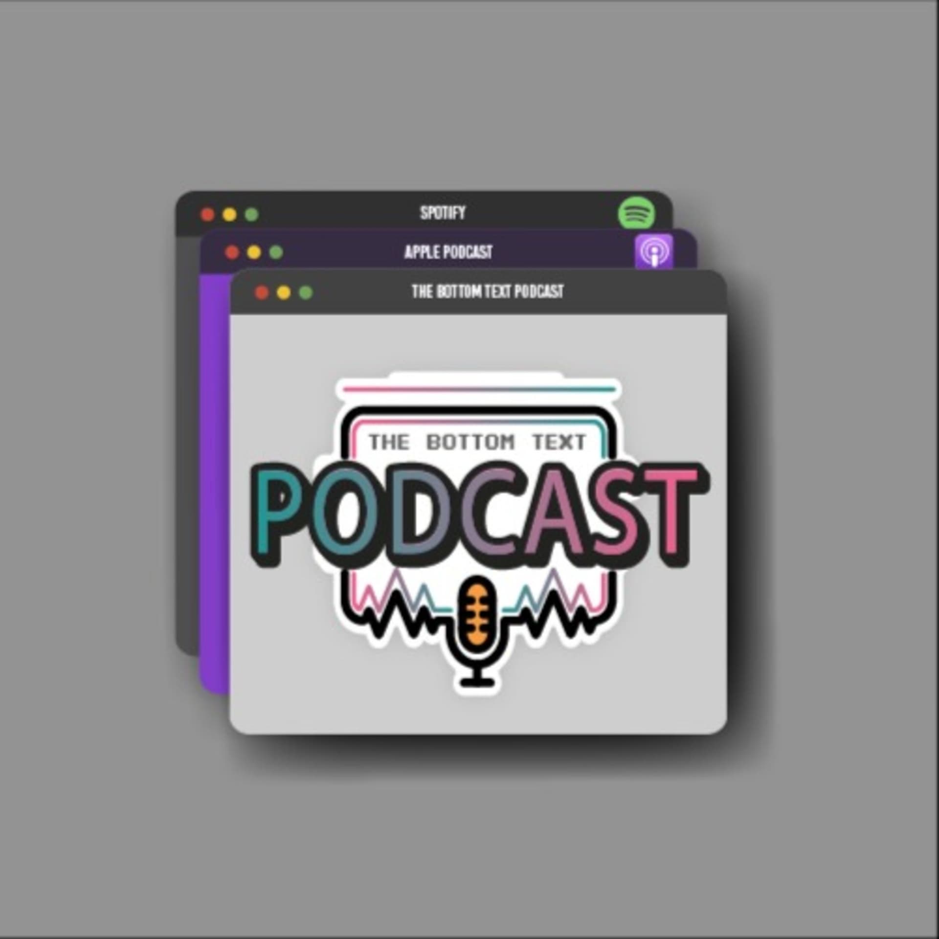 The Bottom Text Podcast - Podcasts