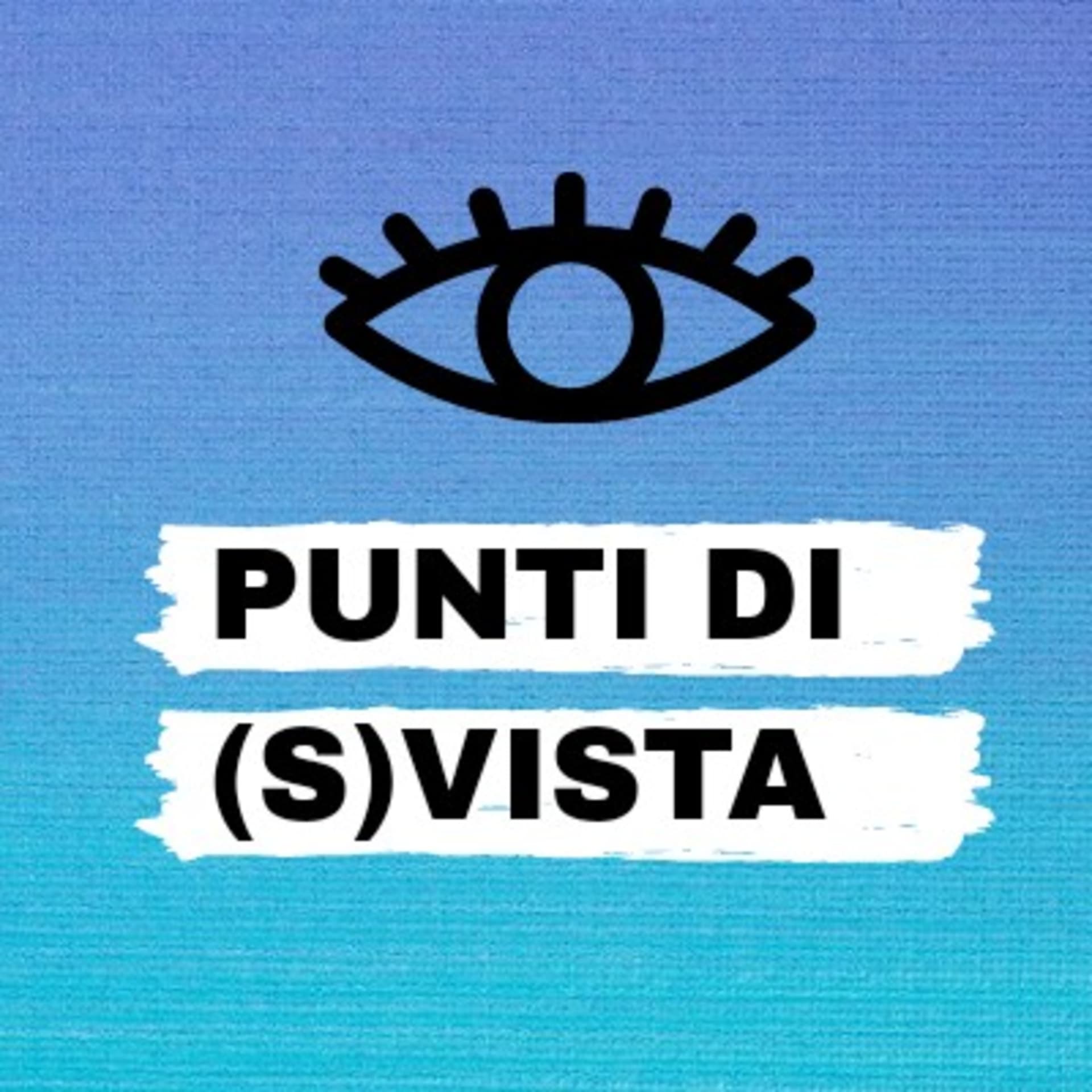 Punti Di (S)vista - Podcasts
