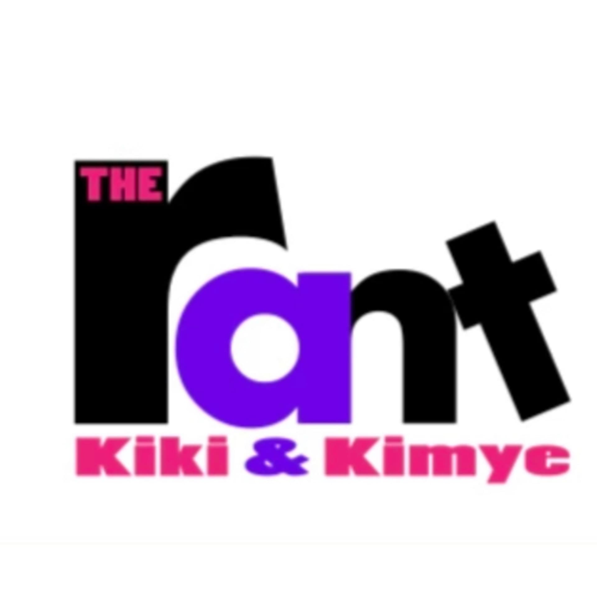 The Rant with Kiki and Kimye