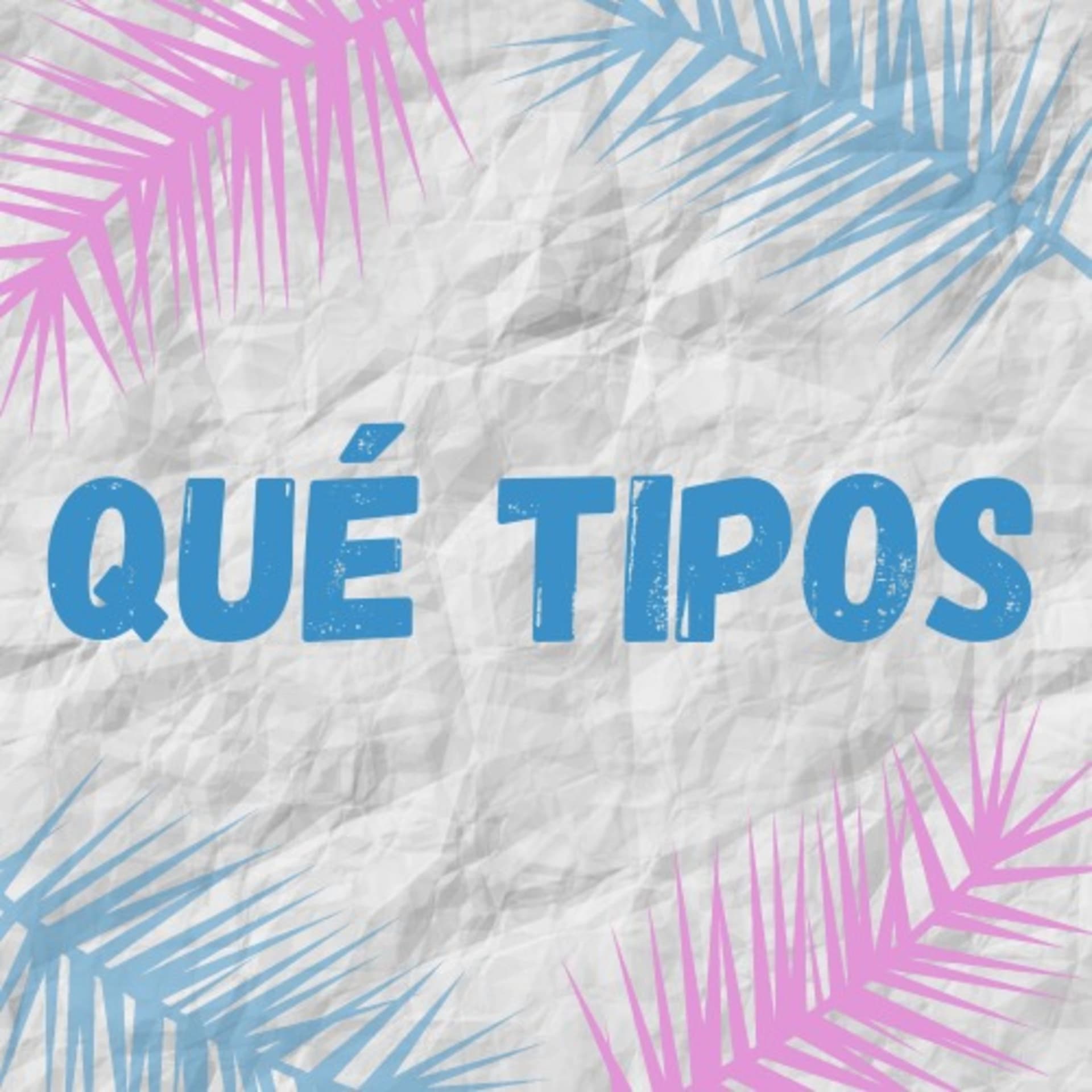 Qué Tipos