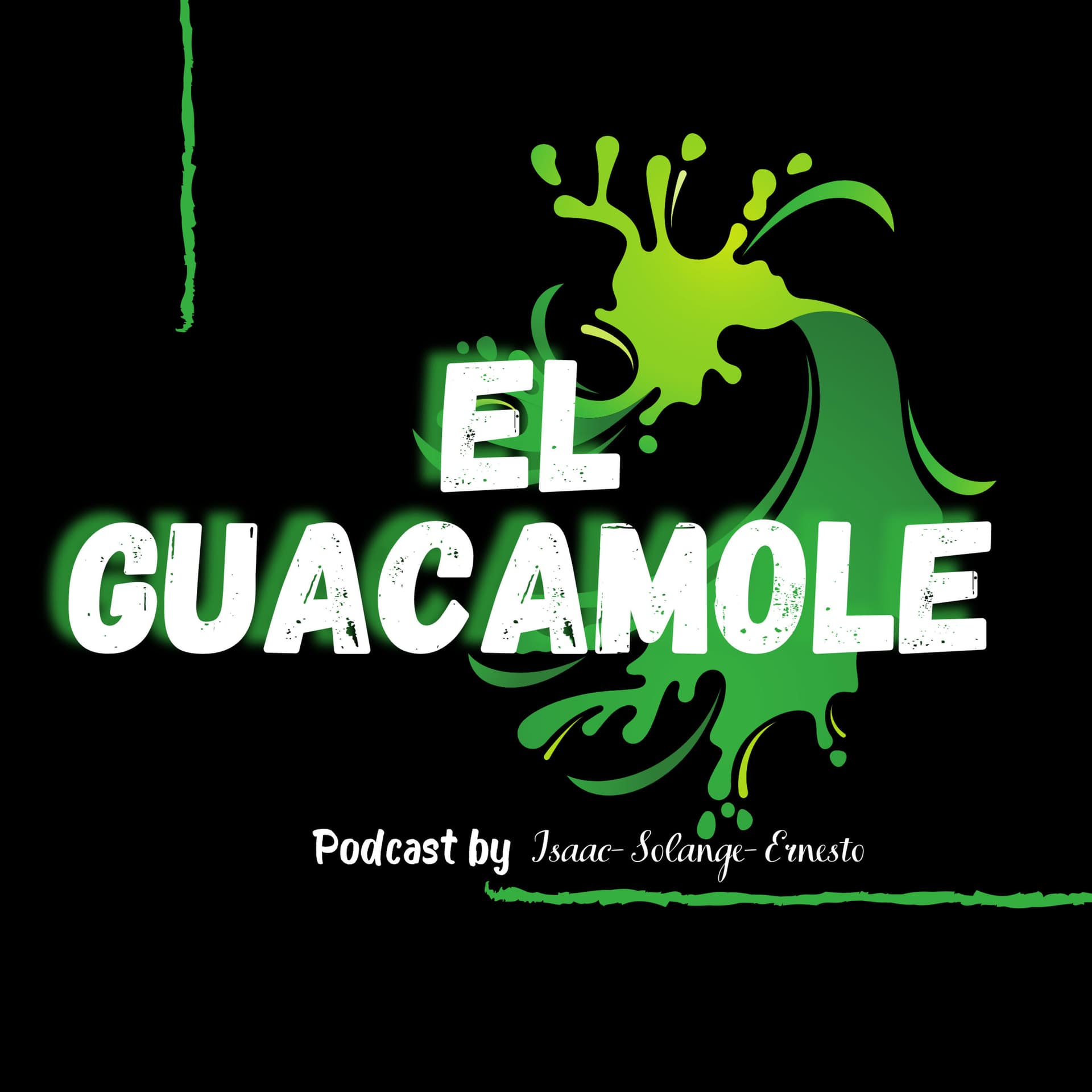 El Guacamole - Podcasts