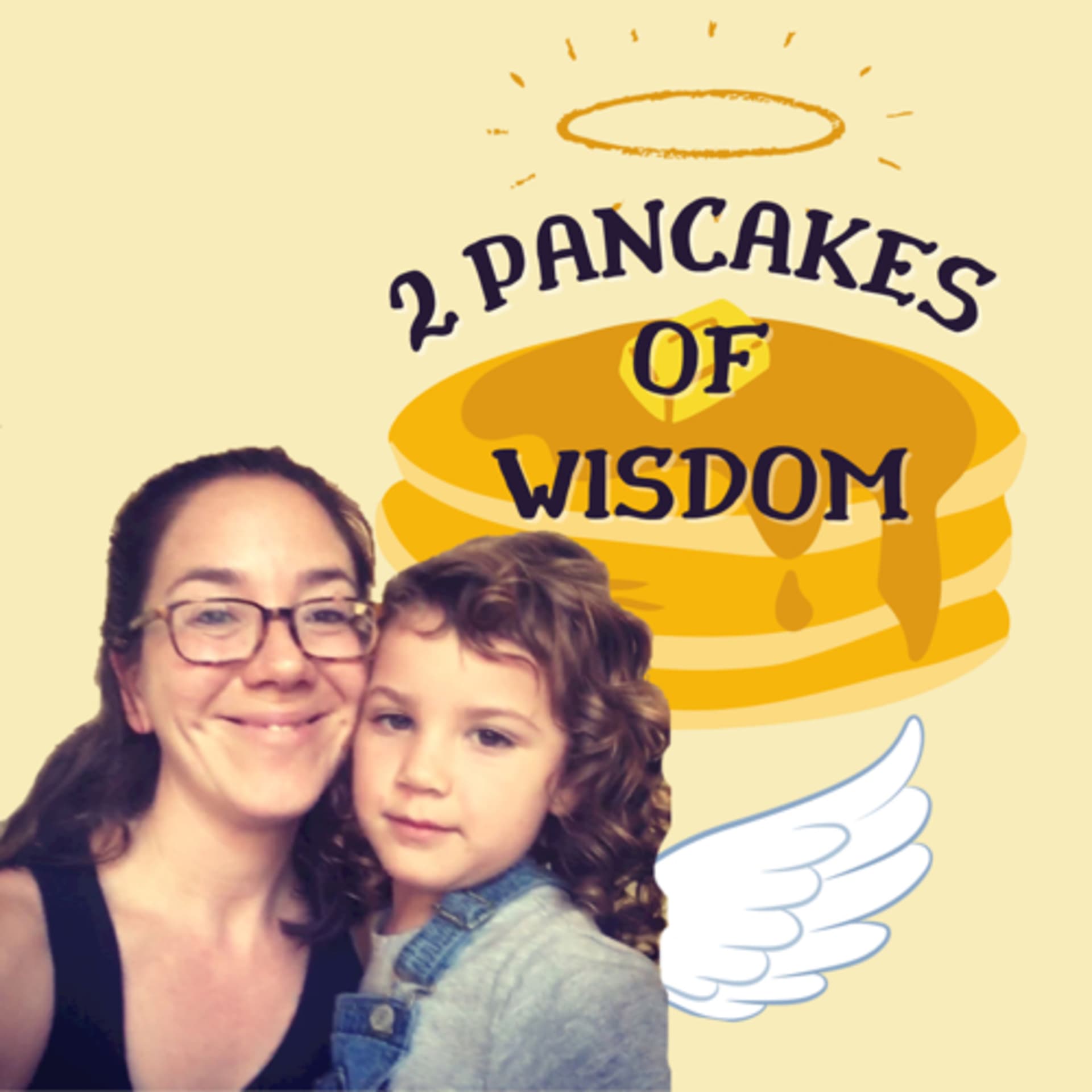 2 Pancakes of Wisdom - Podcasts