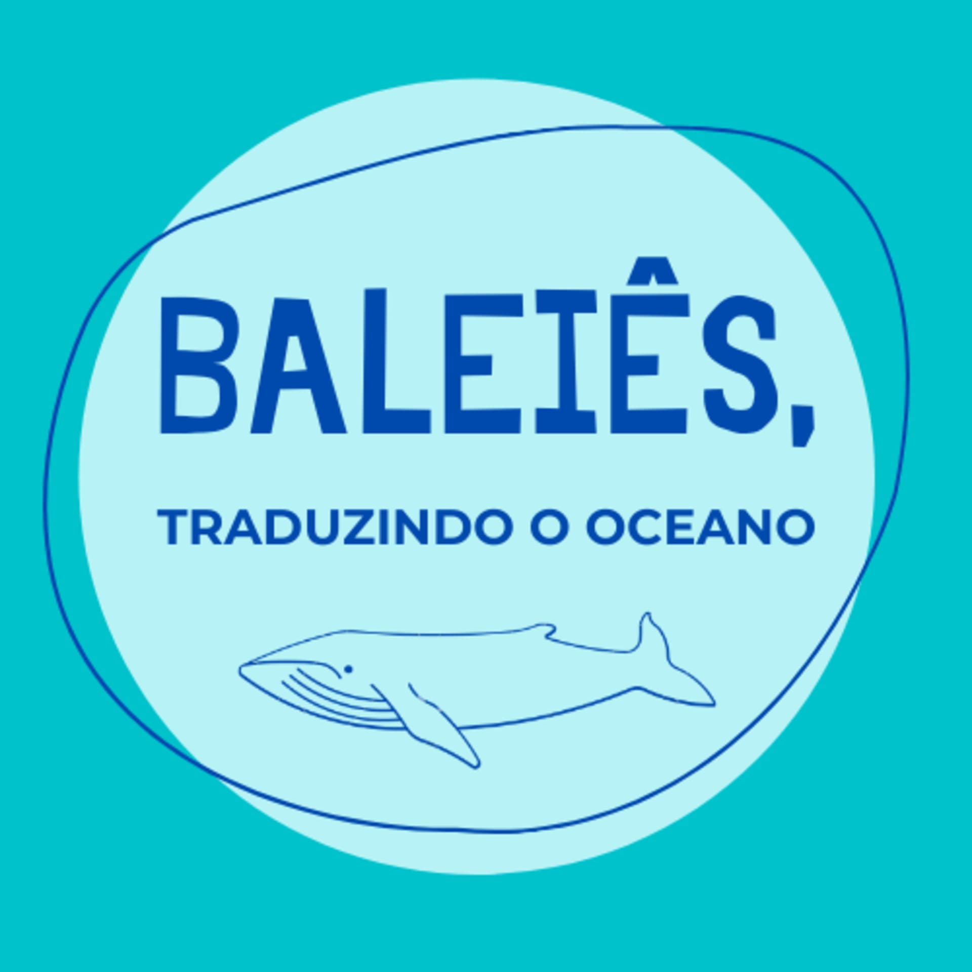 Baleiês, Traduzindo o Oceano - Podcasts