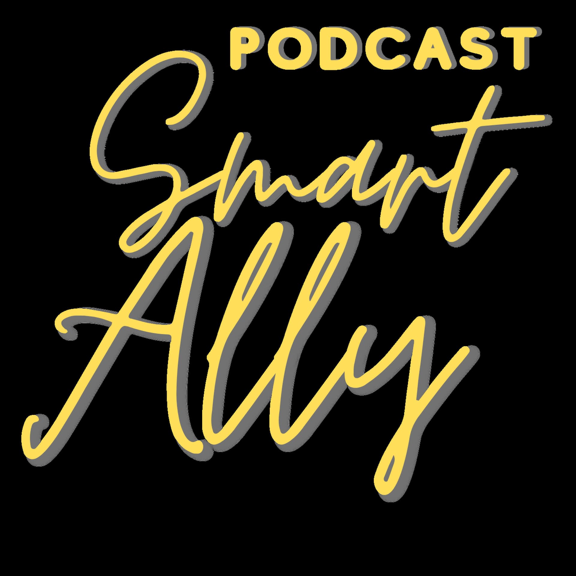Smart Ally Podcast - Podcasts
