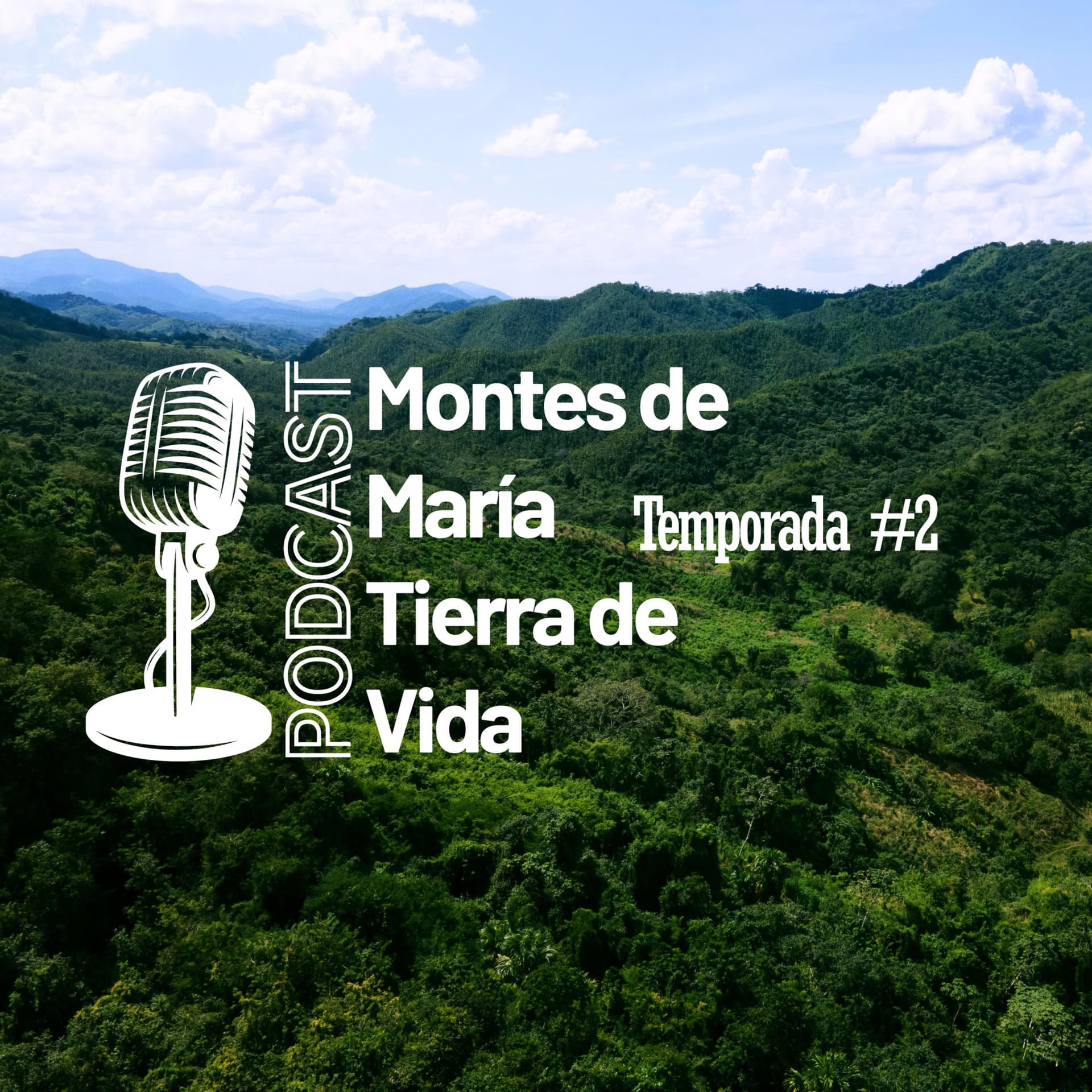 Montes de María Tierra de Vida - Podcasts