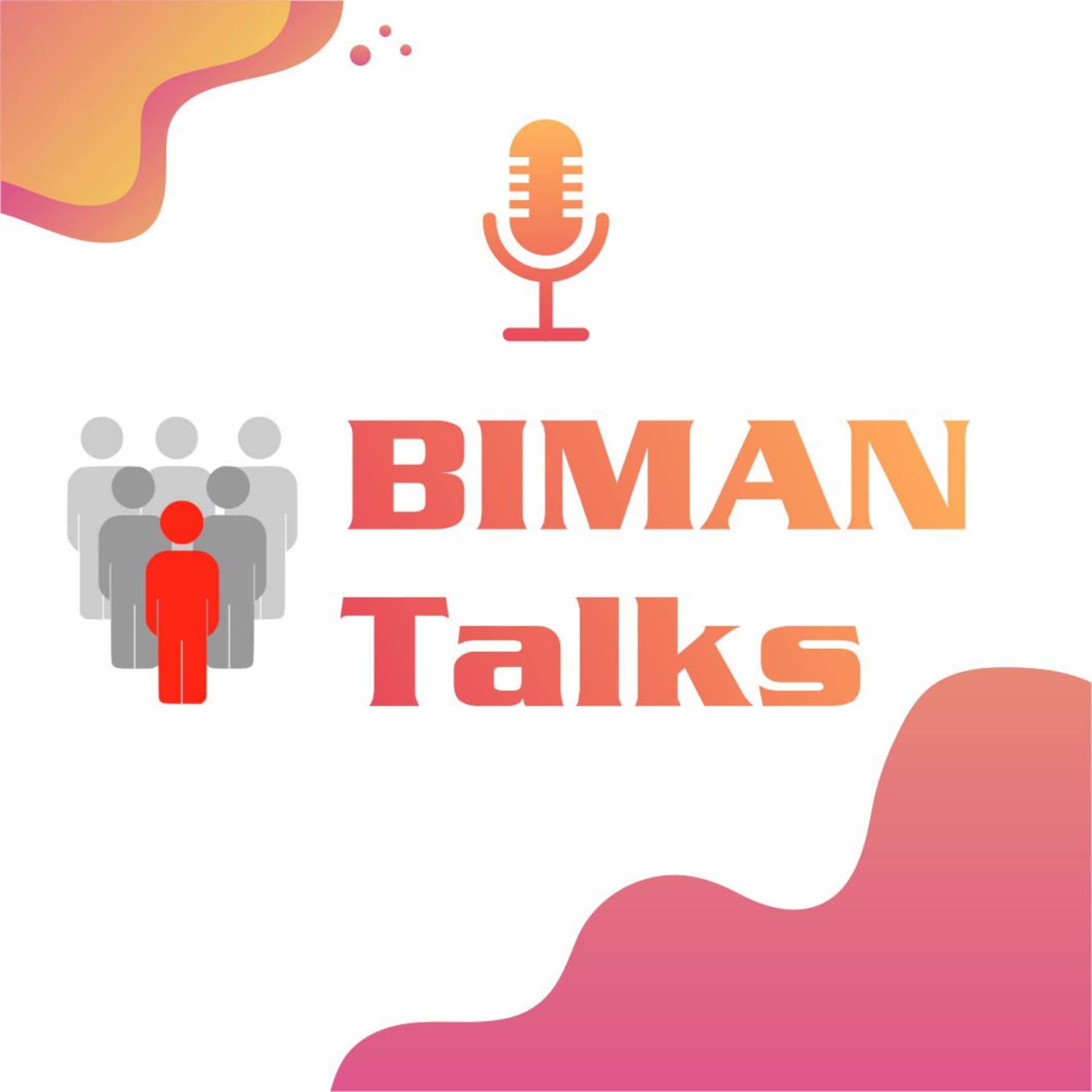 BIMAN Talks - Podcasts